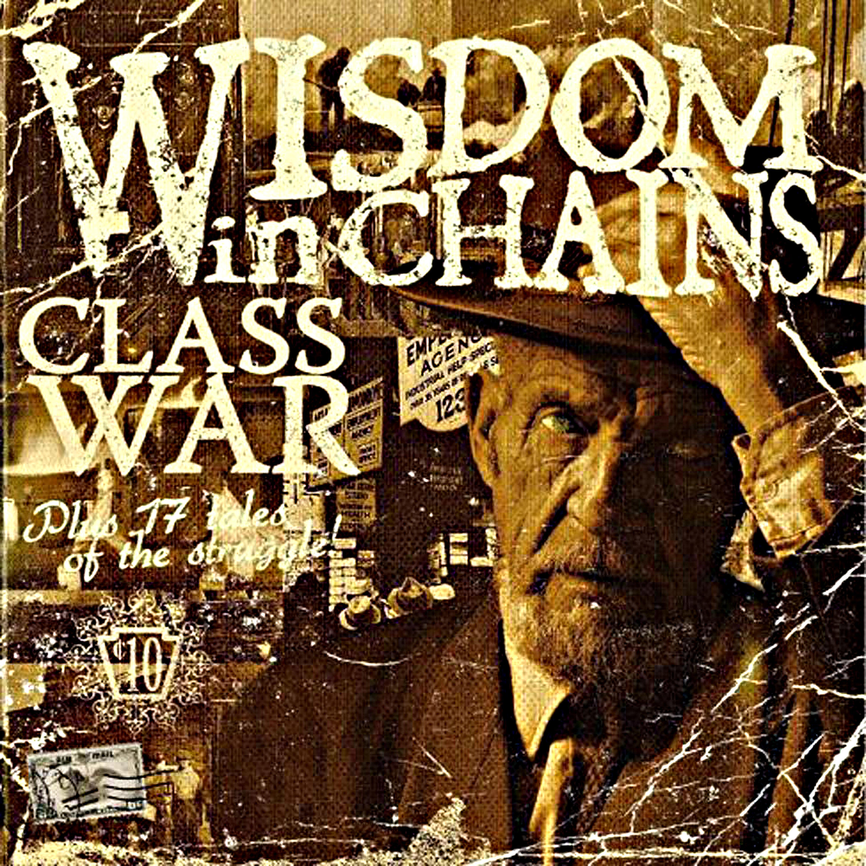Wisdom In Chains - No Justice For The Working Man