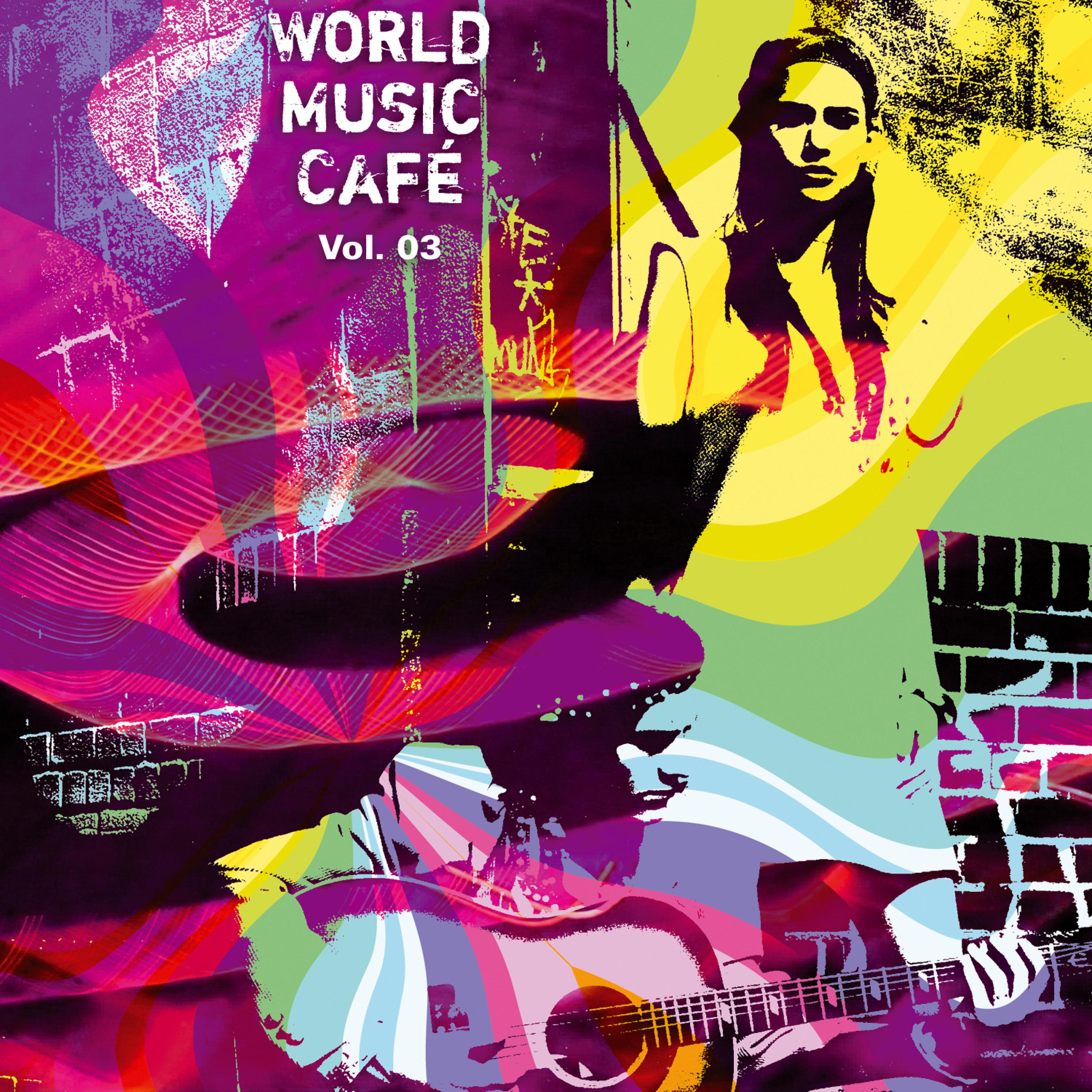 Постер альбома World Music Cafe Vol. 3