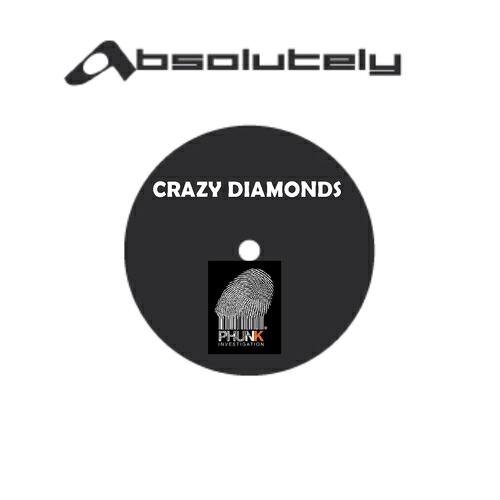 Phunk Investigation - Crazy Diamonds (Black Truffle On The Stage Mix)