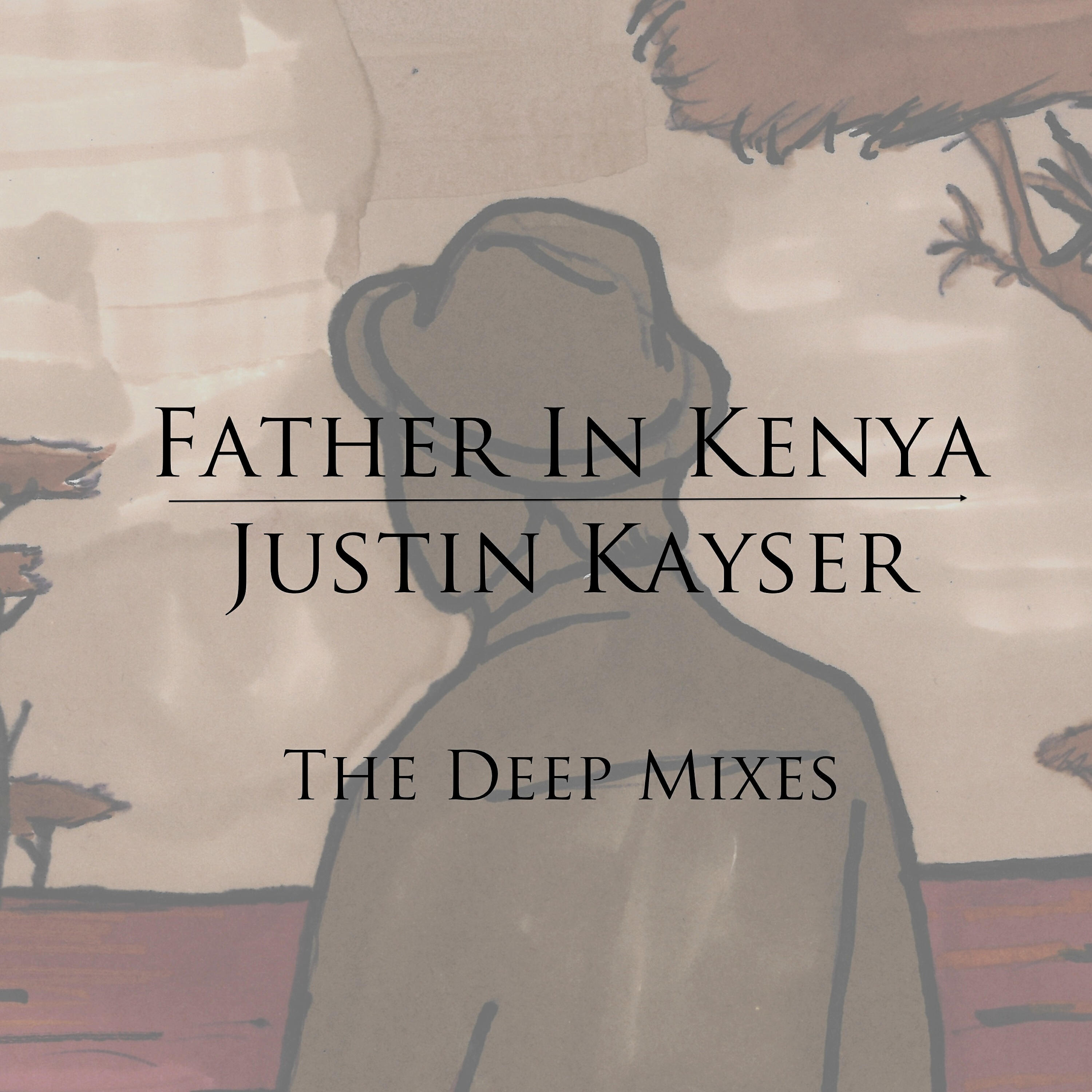 Justin Kayser - Father in Kenya (Matt Prehn Afro Touch)