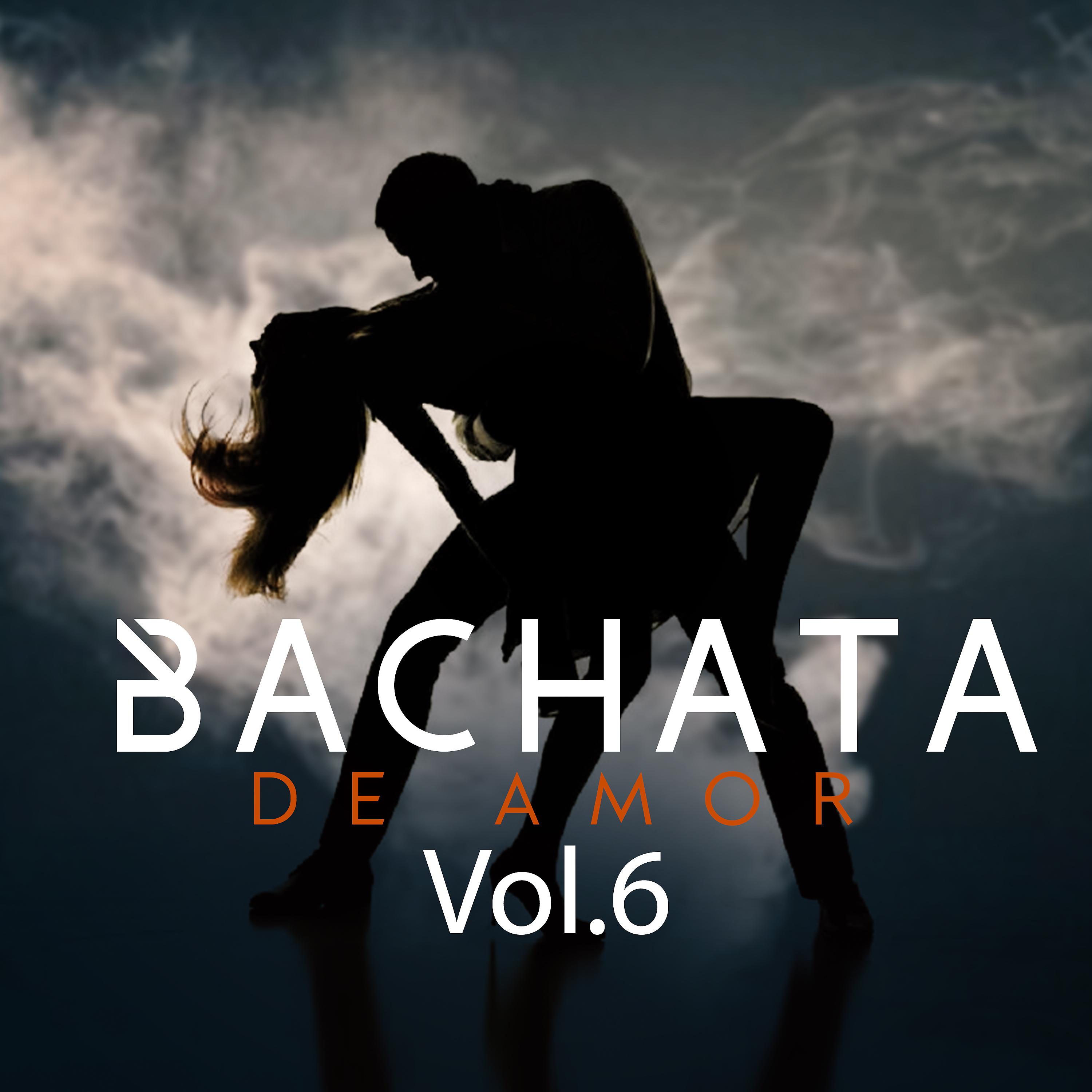 Постер альбома Bachata de Amor, Vol. 6