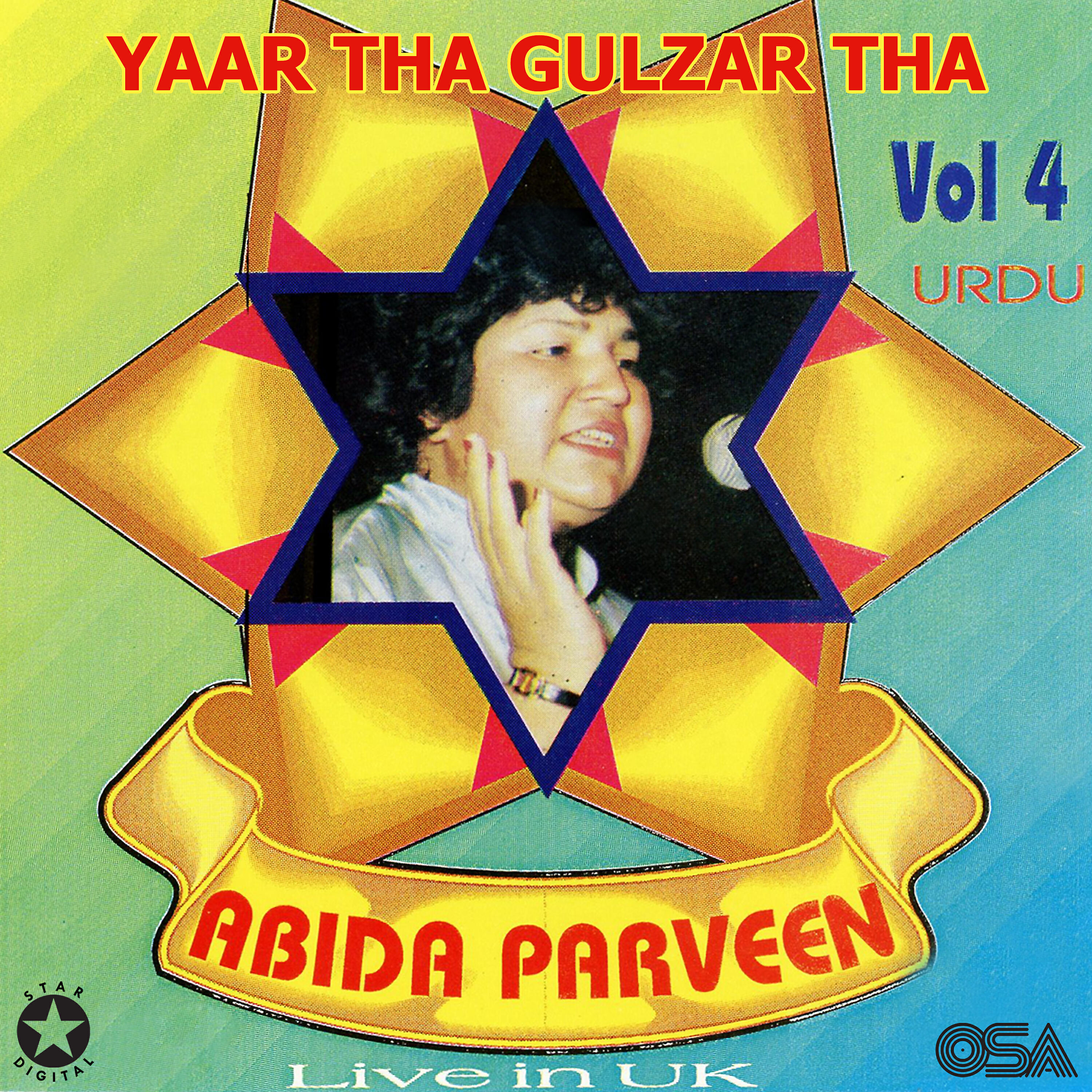 Abida Parveen - Yaar Tha Gulzaar Tha (Live in UK)