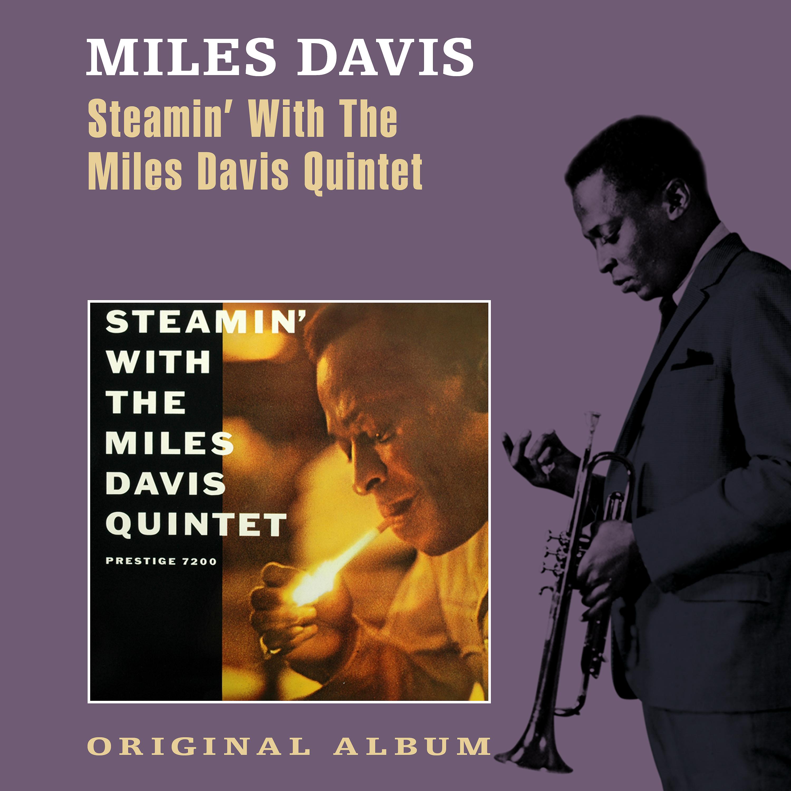 Постер альбома Steamin' with the Miles Davis Quintet