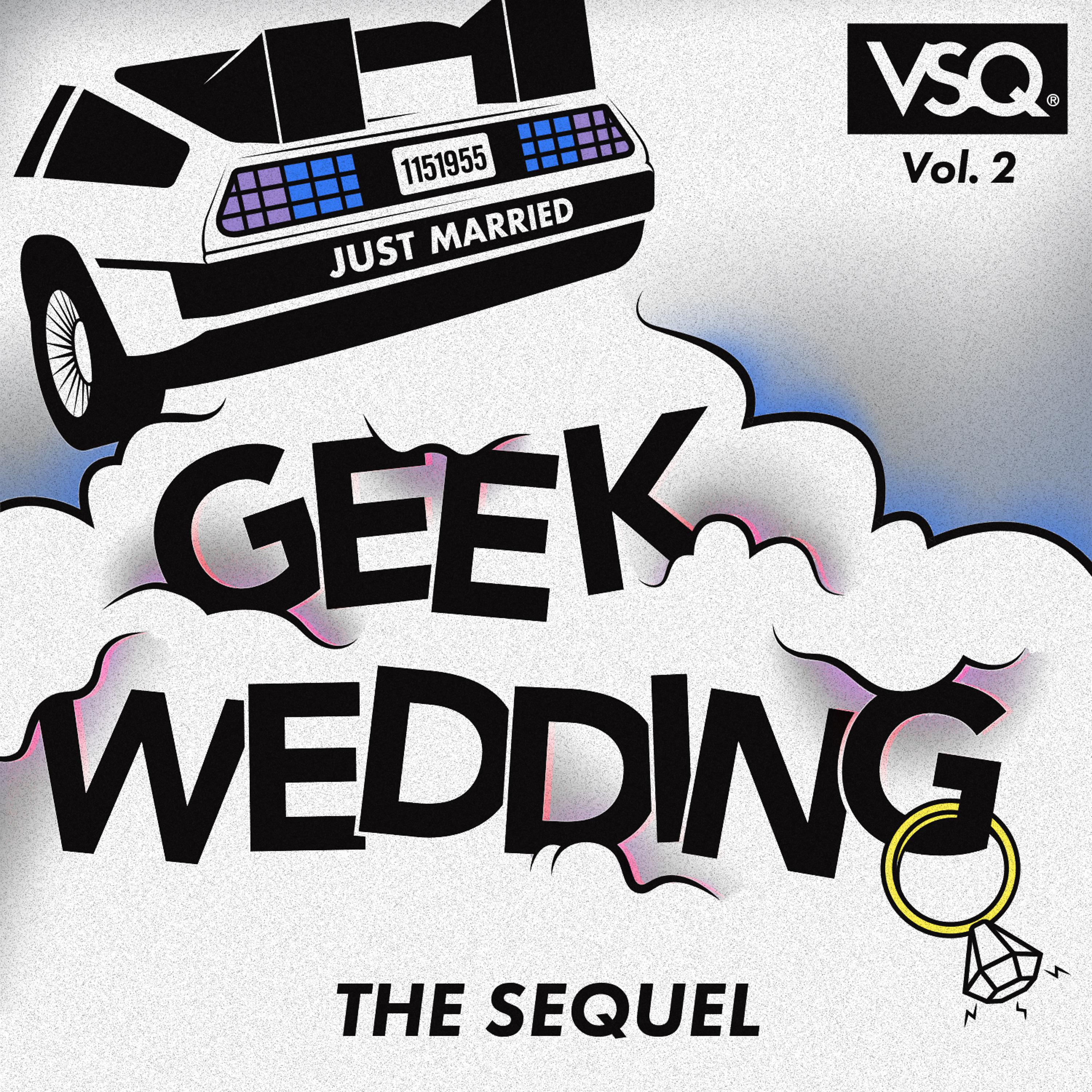 Постер альбома Geek Wedding, Vol. 2: The Sequel