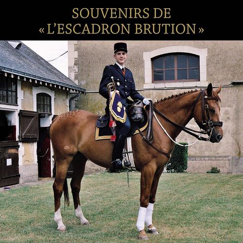 Постер альбома Souvenirs de l’escadron brution
