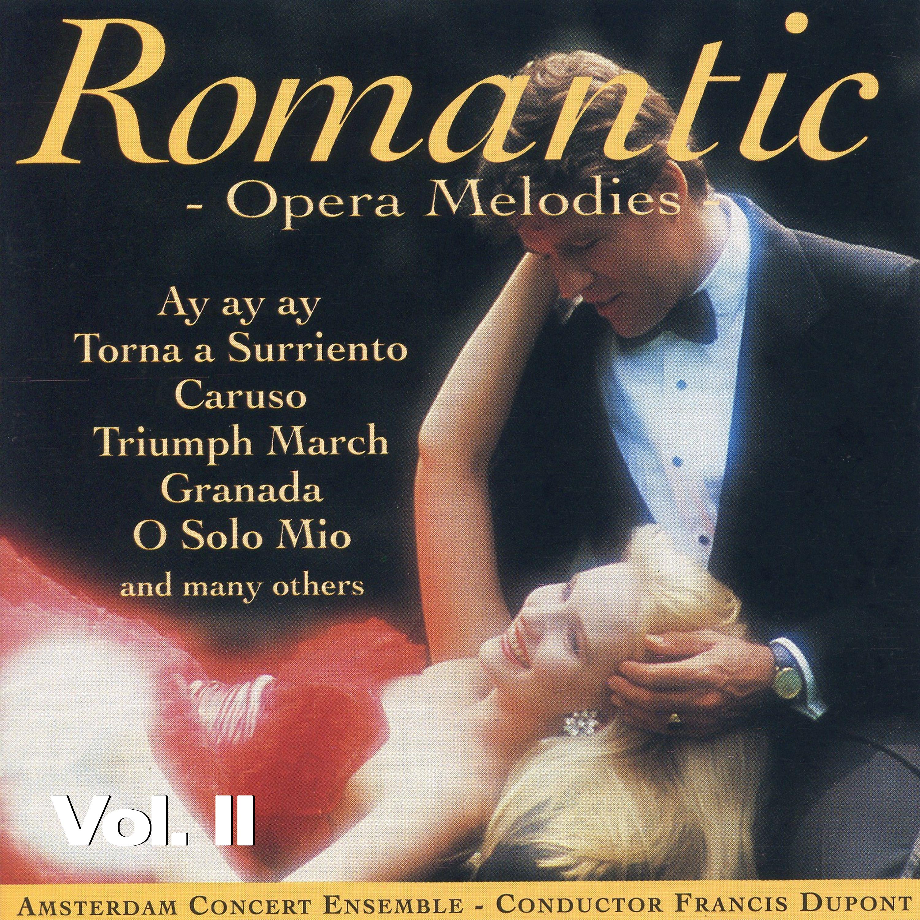 Постер альбома Romantic Vol. II, Opera Melodies