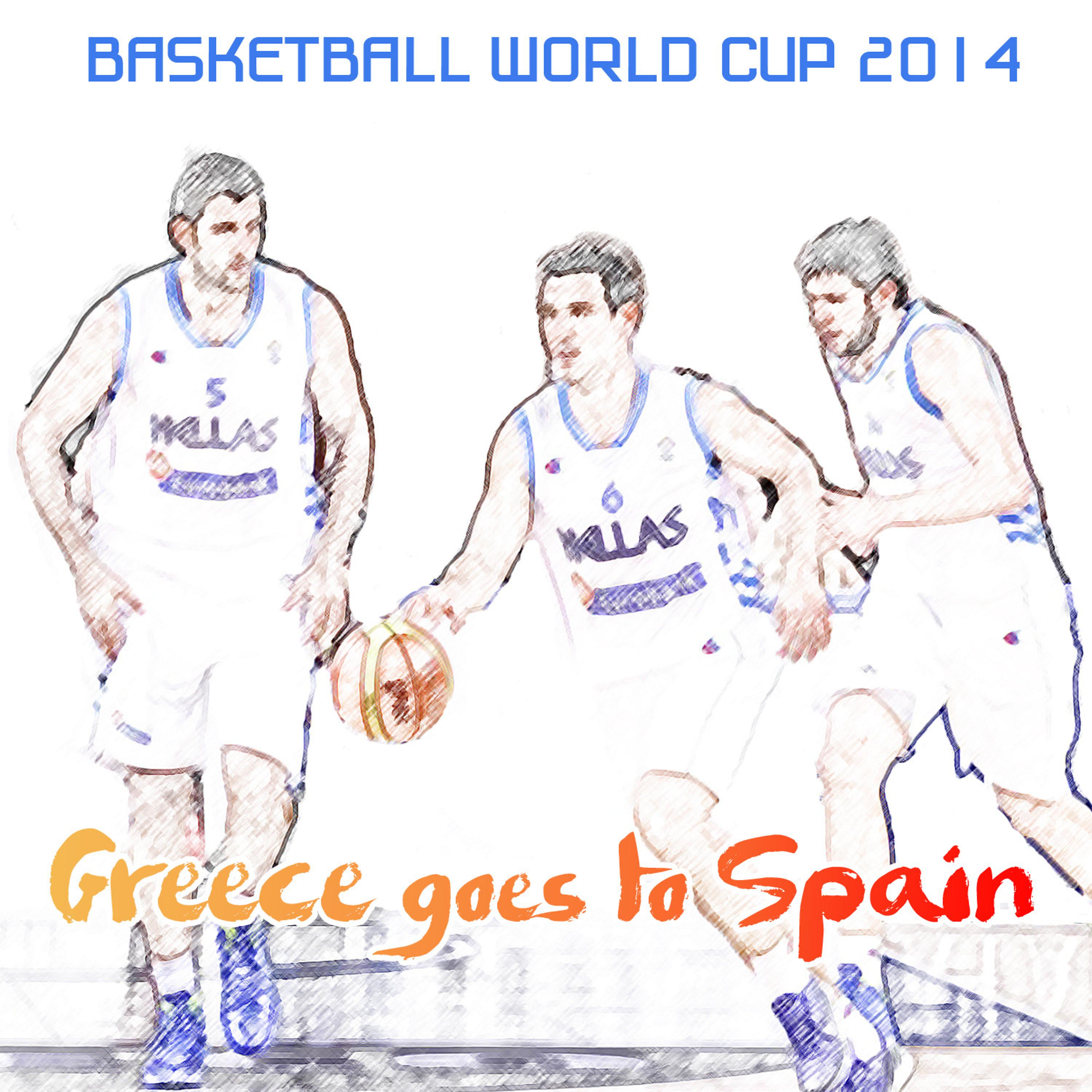 Постер альбома Basketball World Cup 2014: Greece Goes to Spain