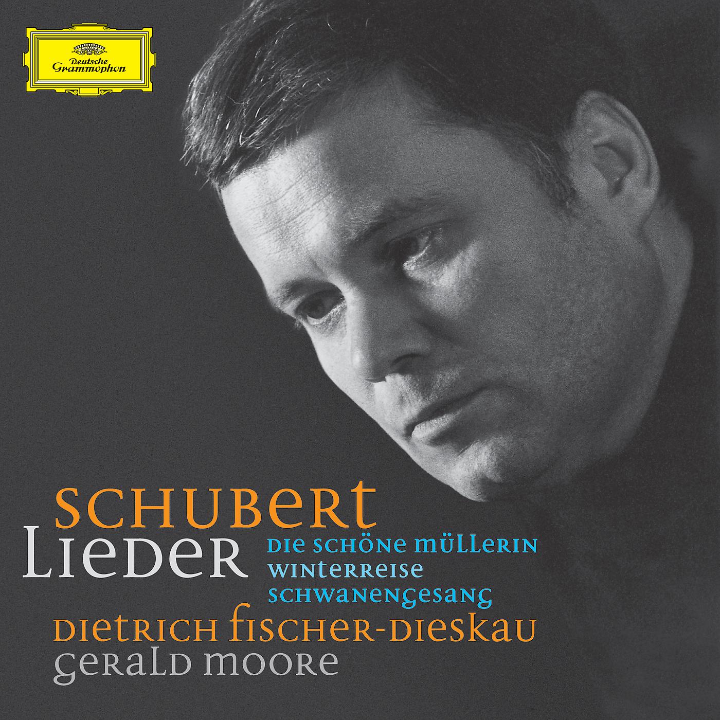 Постер альбома Schubert: Lieder; Die schöne Müllerin, D.795; Winterreise, D.911; Schwanengesang., D.957