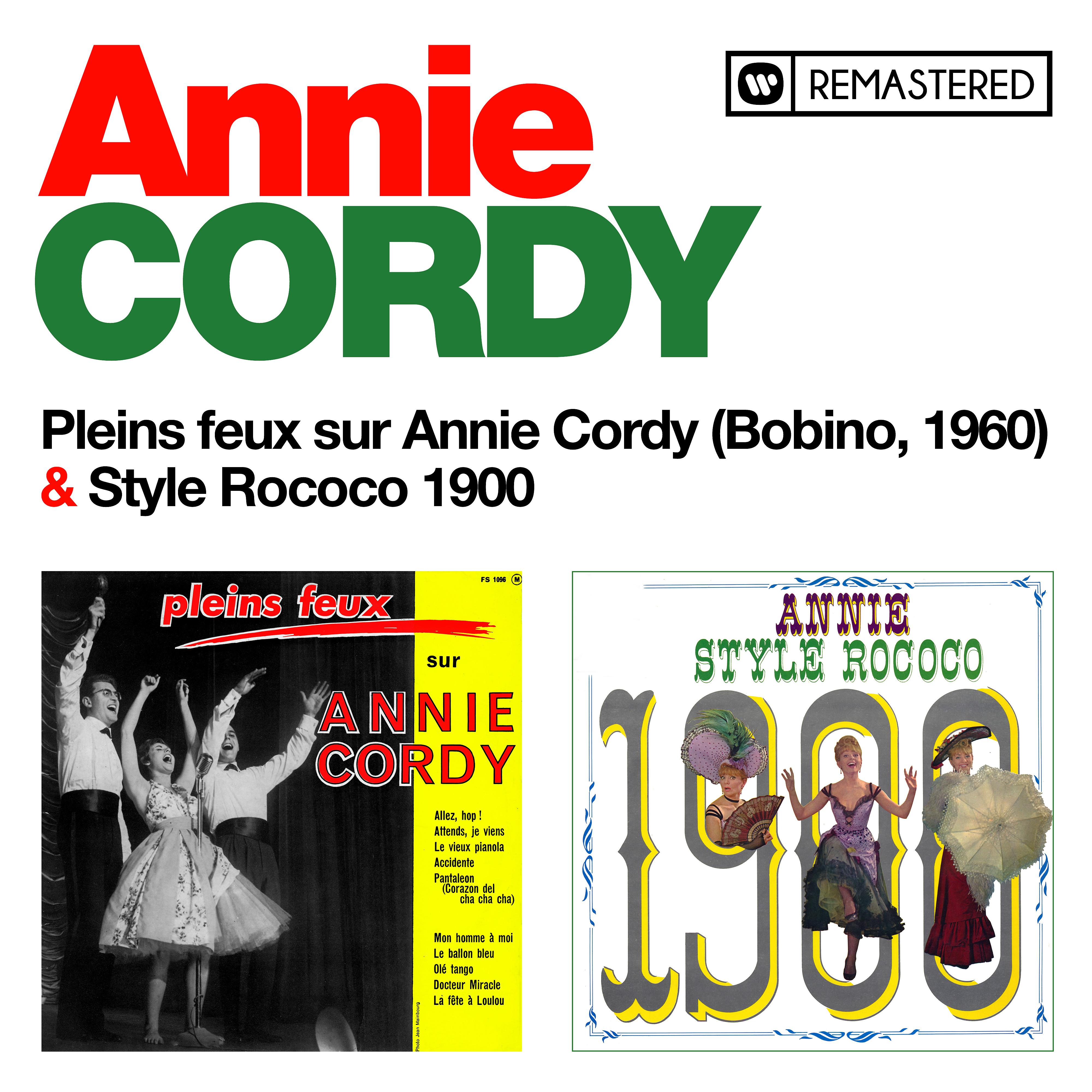 Постер альбома Pleins feux sur Annie Cordy / Style Rococo 1900 (Remasterisé en 2020)