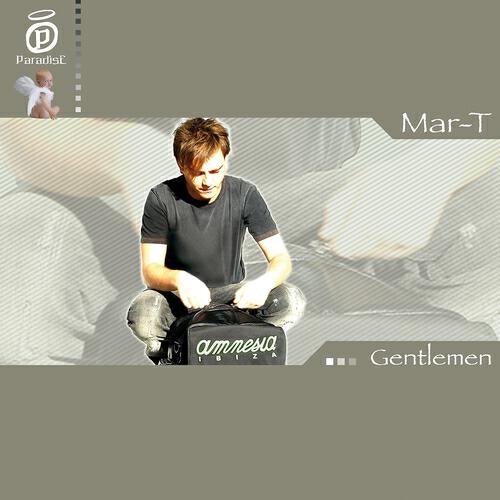 Mar-T - Gentlemen (Les Schmitz)