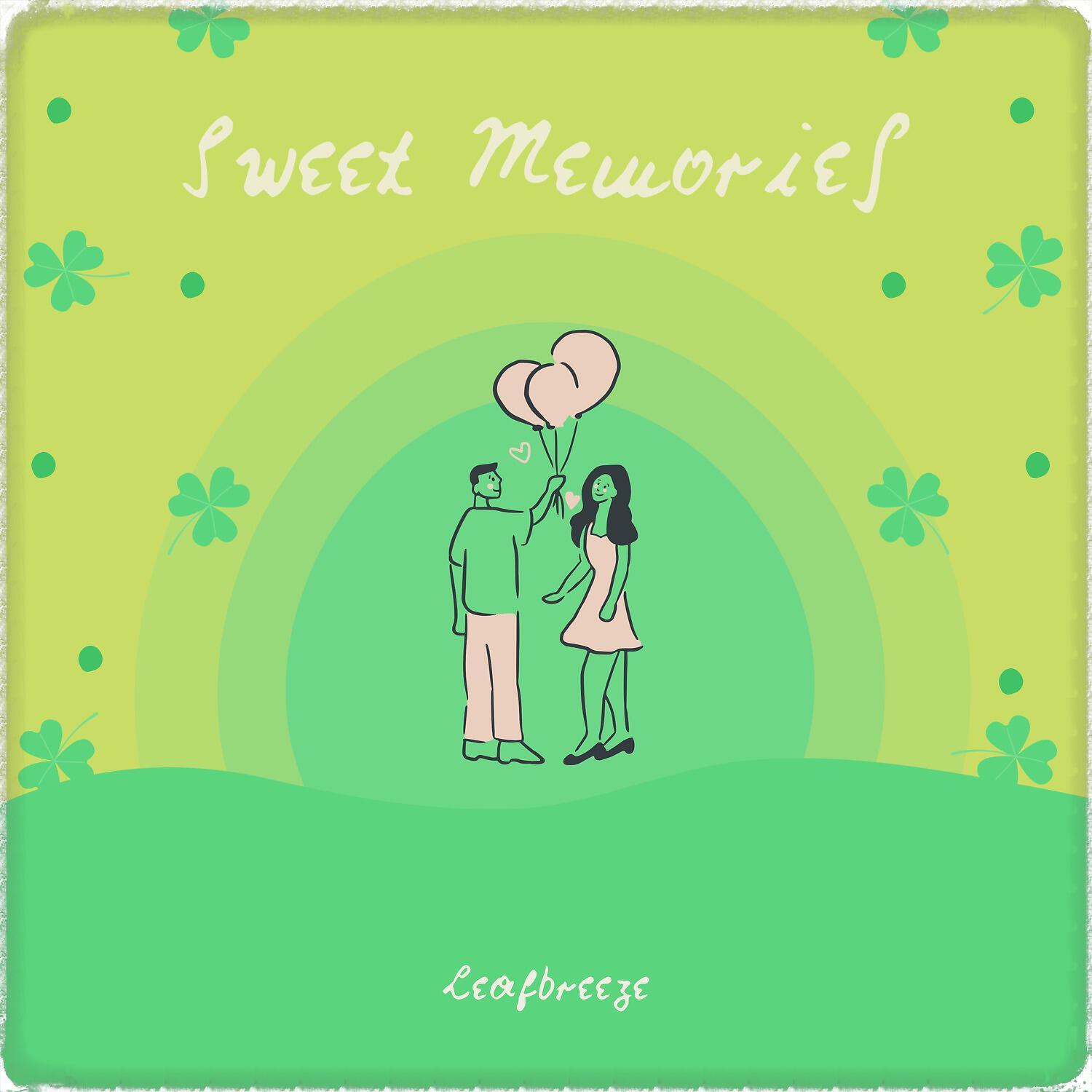 Leafbreeze - Sweet Memories