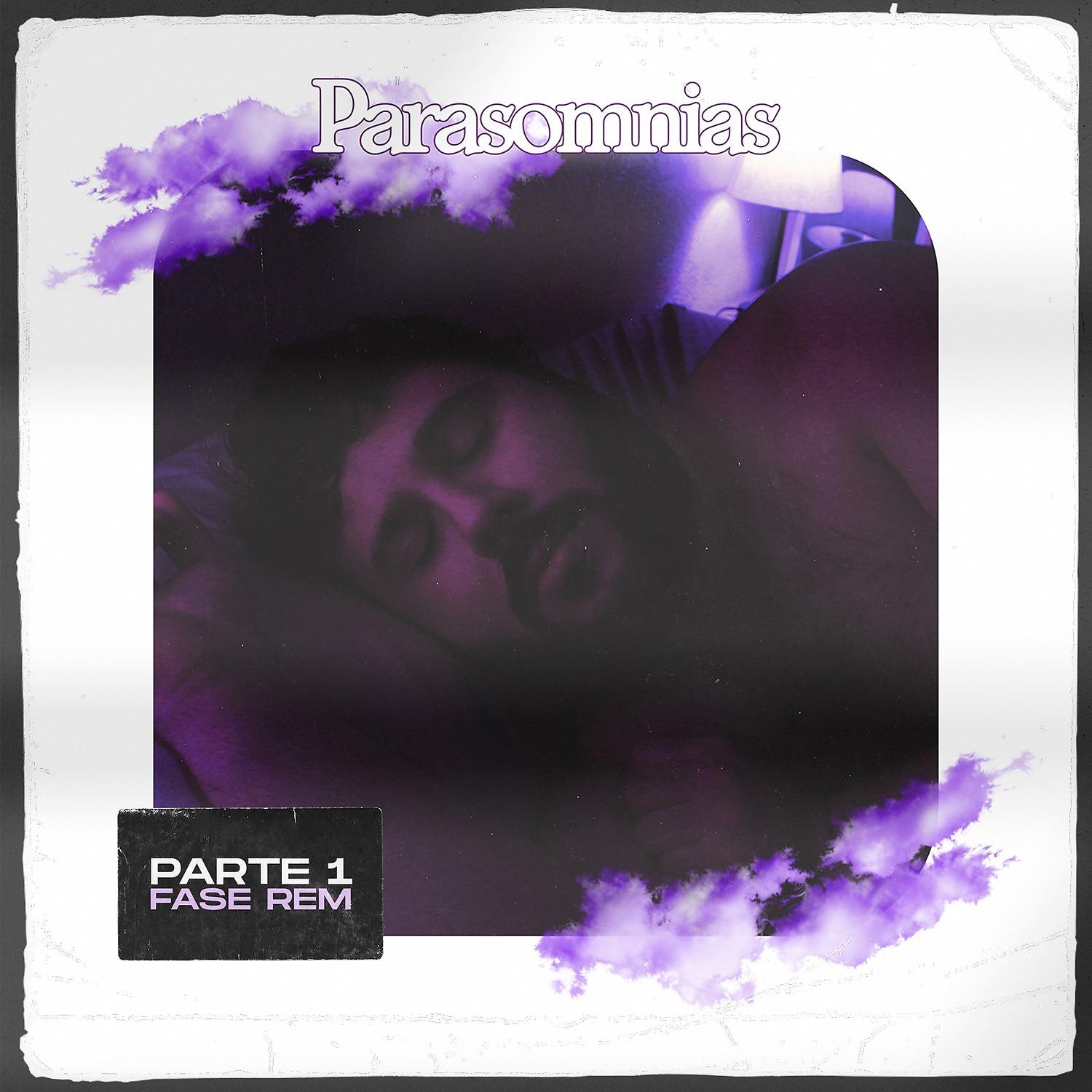 Постер альбома Parasomnias, Pt. 1: Fase REM