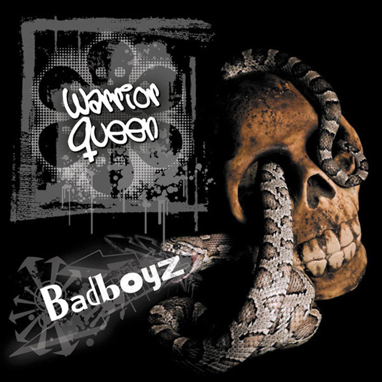 Warrior Queen - Bad Boyz