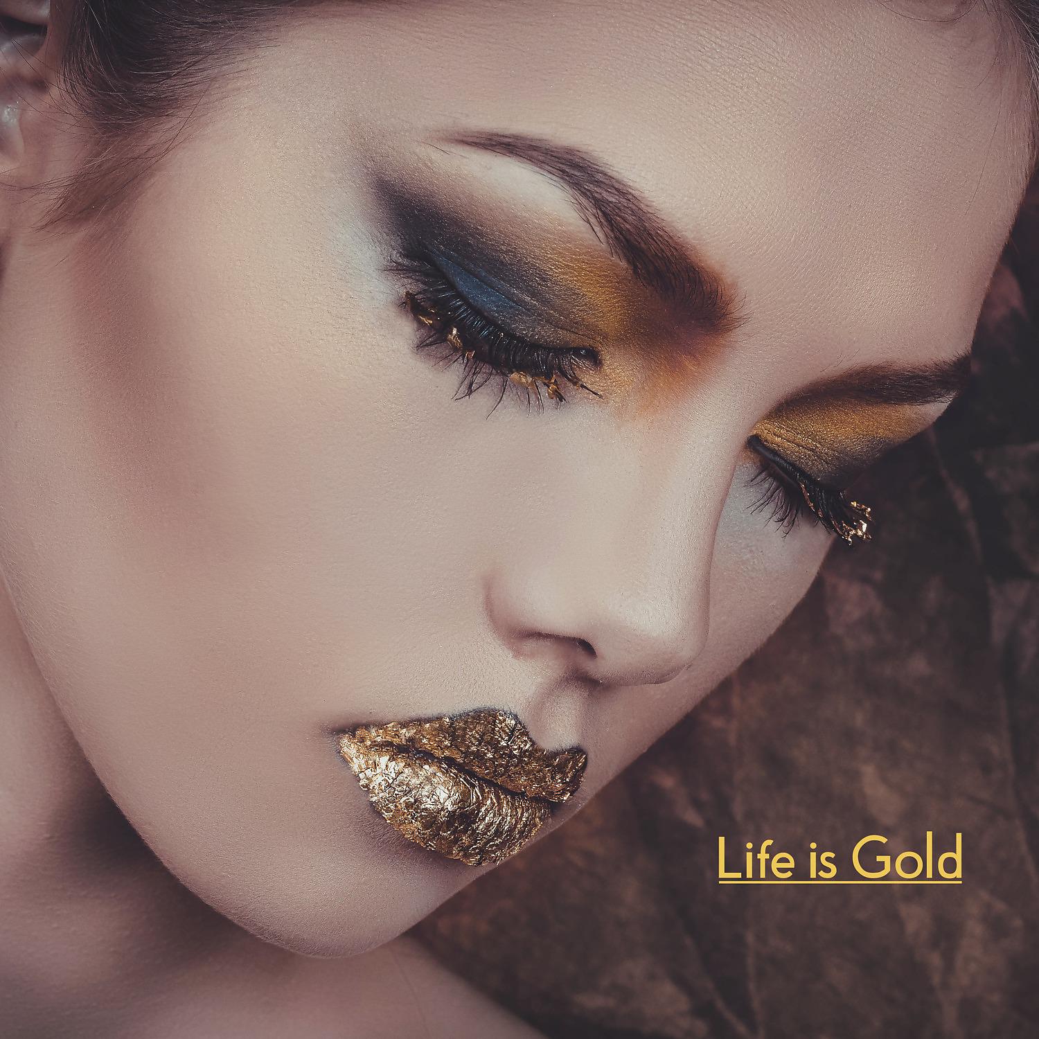 Постер альбома Life is Gold