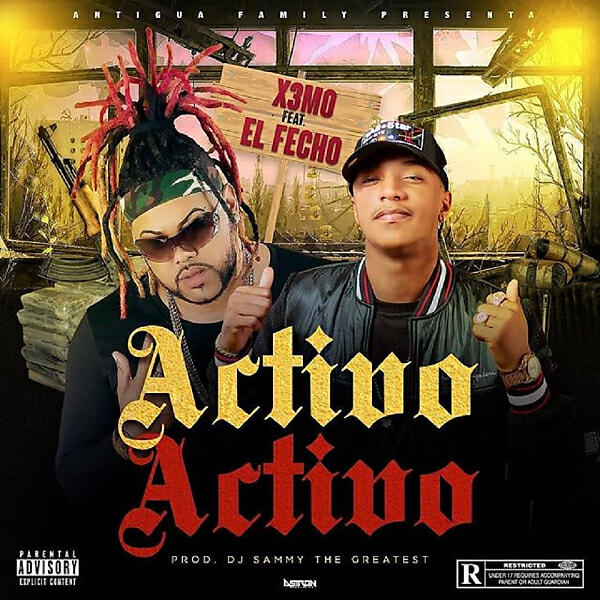 X3mo - Activo Activo (feat. El Fecho Rd)