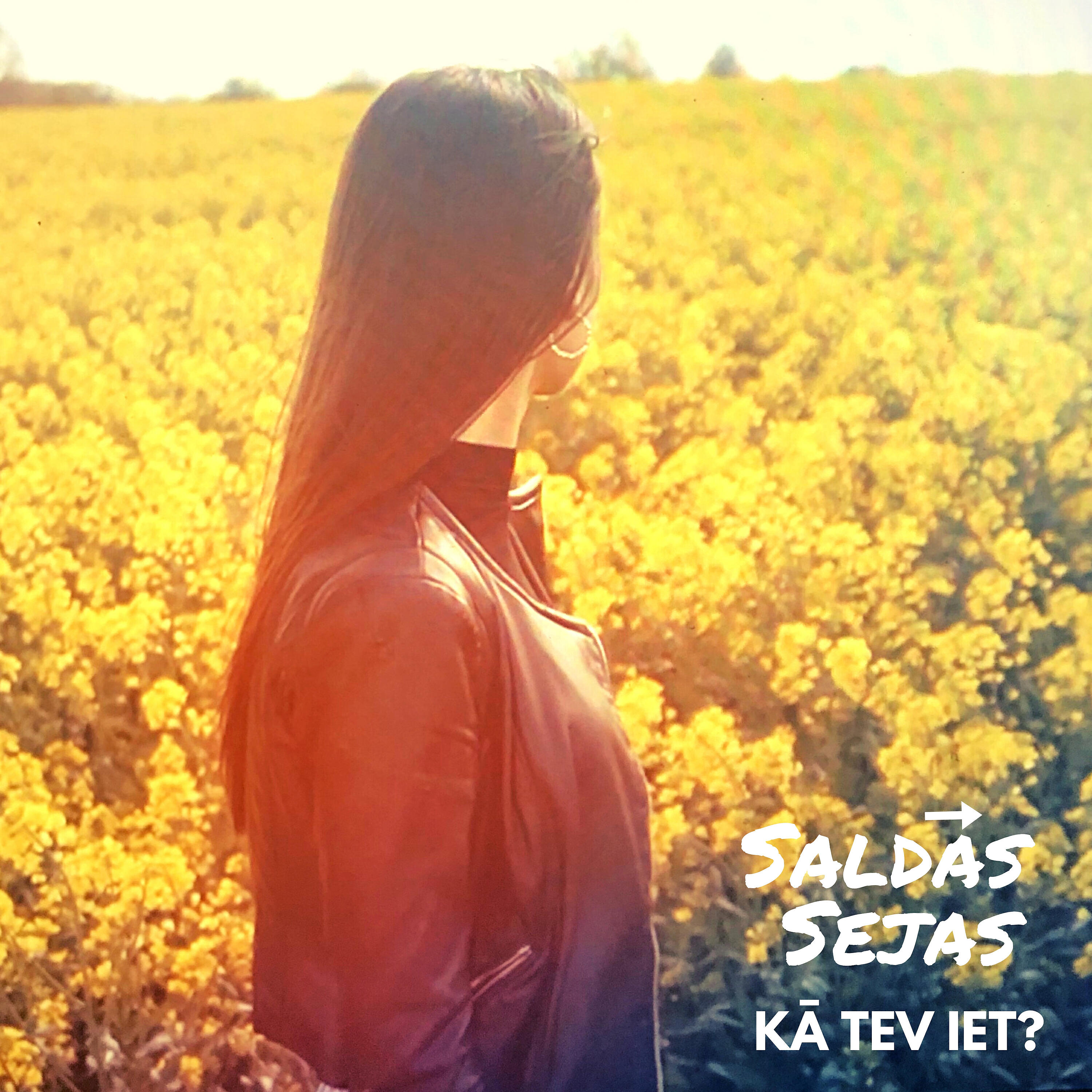 Saldās Sejas - Kā tev iet?