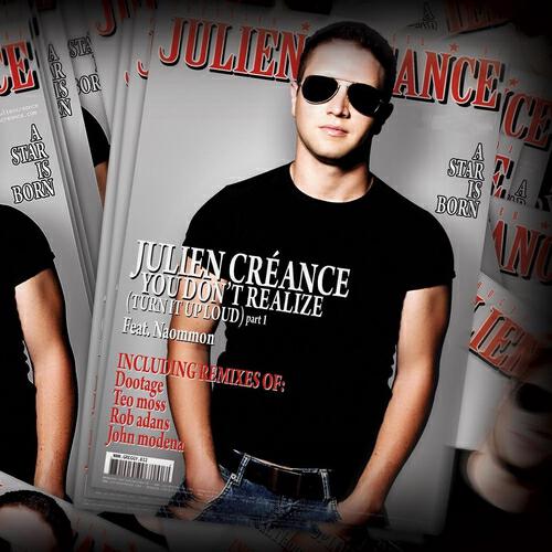Julien Creance - You don't realize (julien creance remix extended)
