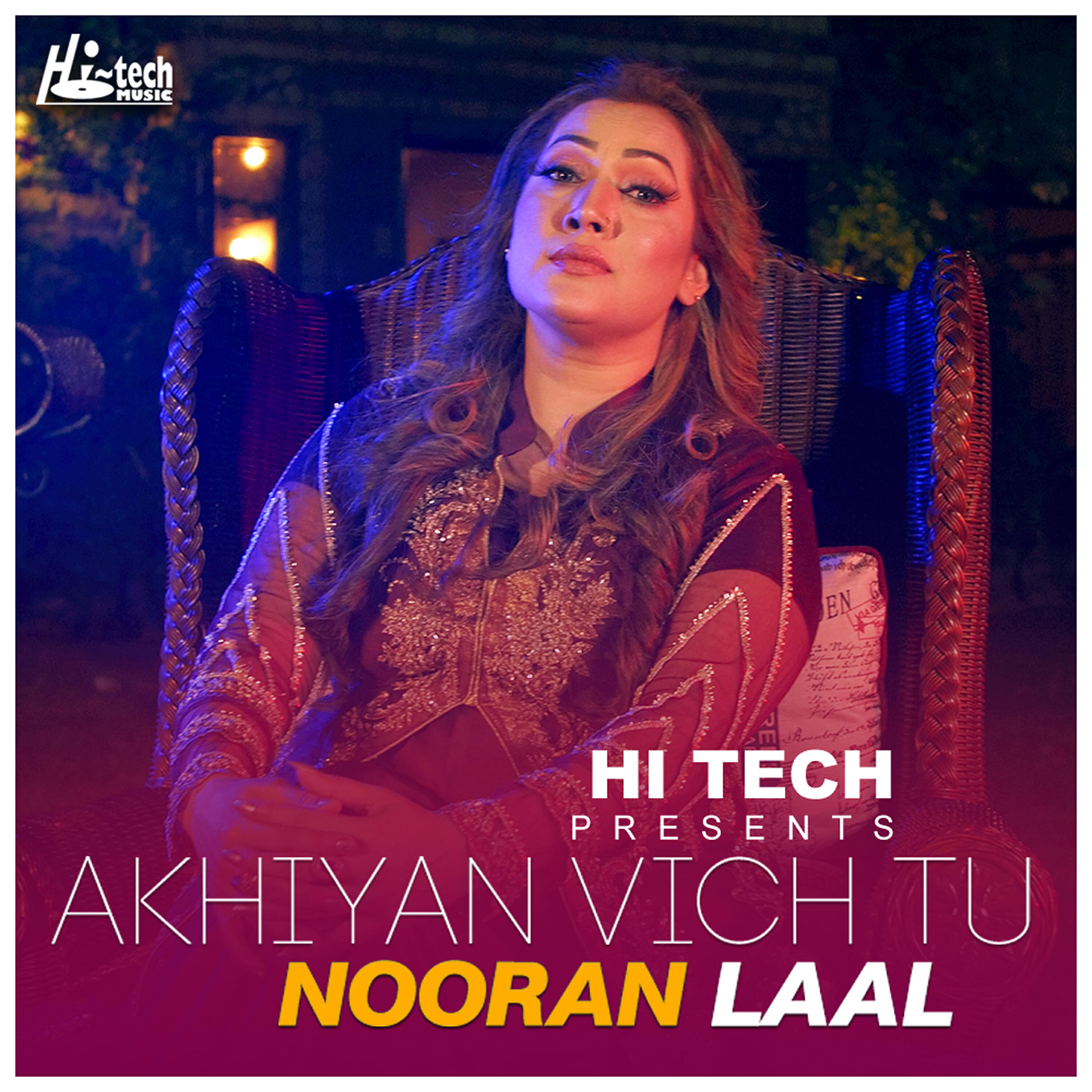 Nooran Lal - Akhiyan Vich Tu