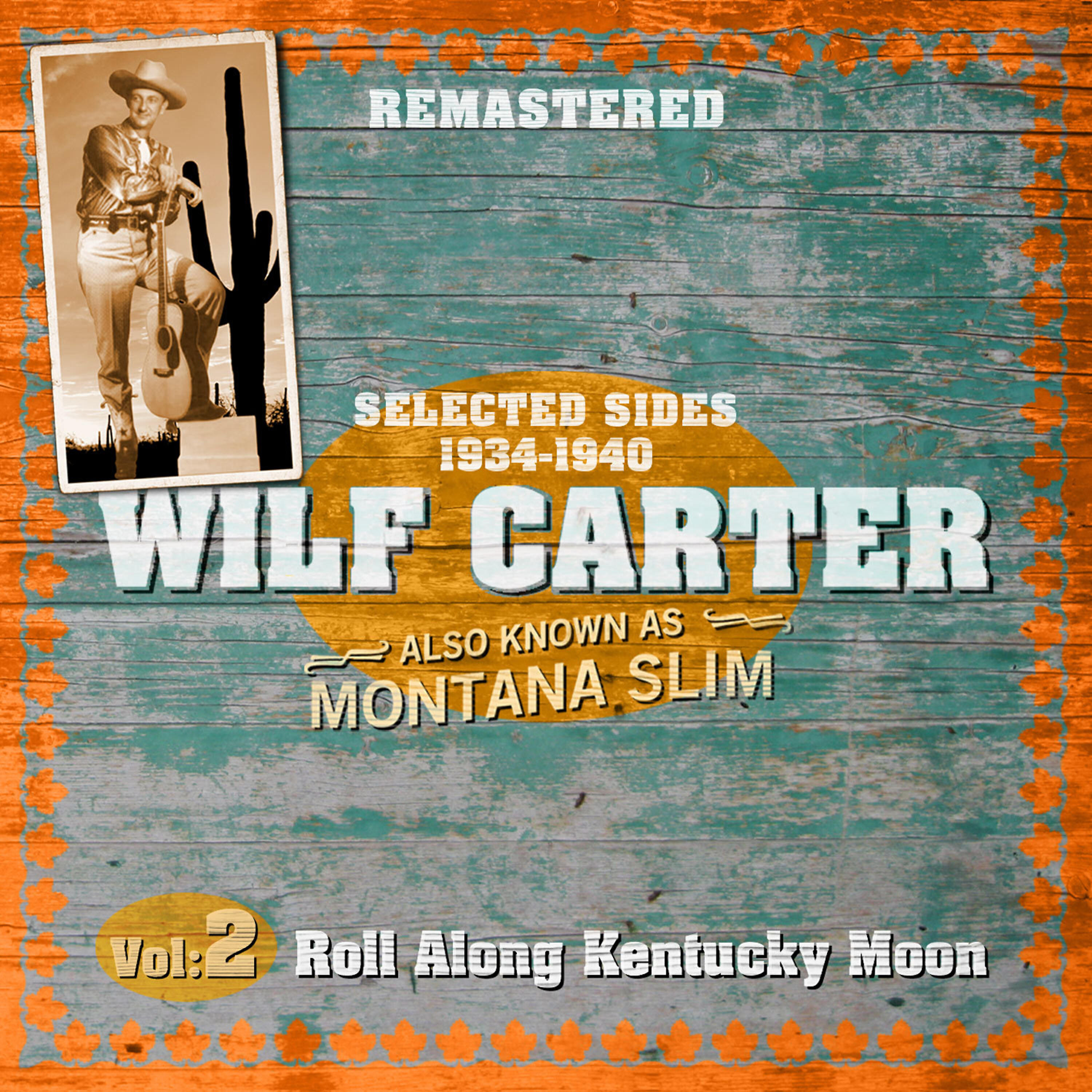 Wilf Carter - I'm Gonna Ride to Heaven on a Streamline Train (1935 Version)