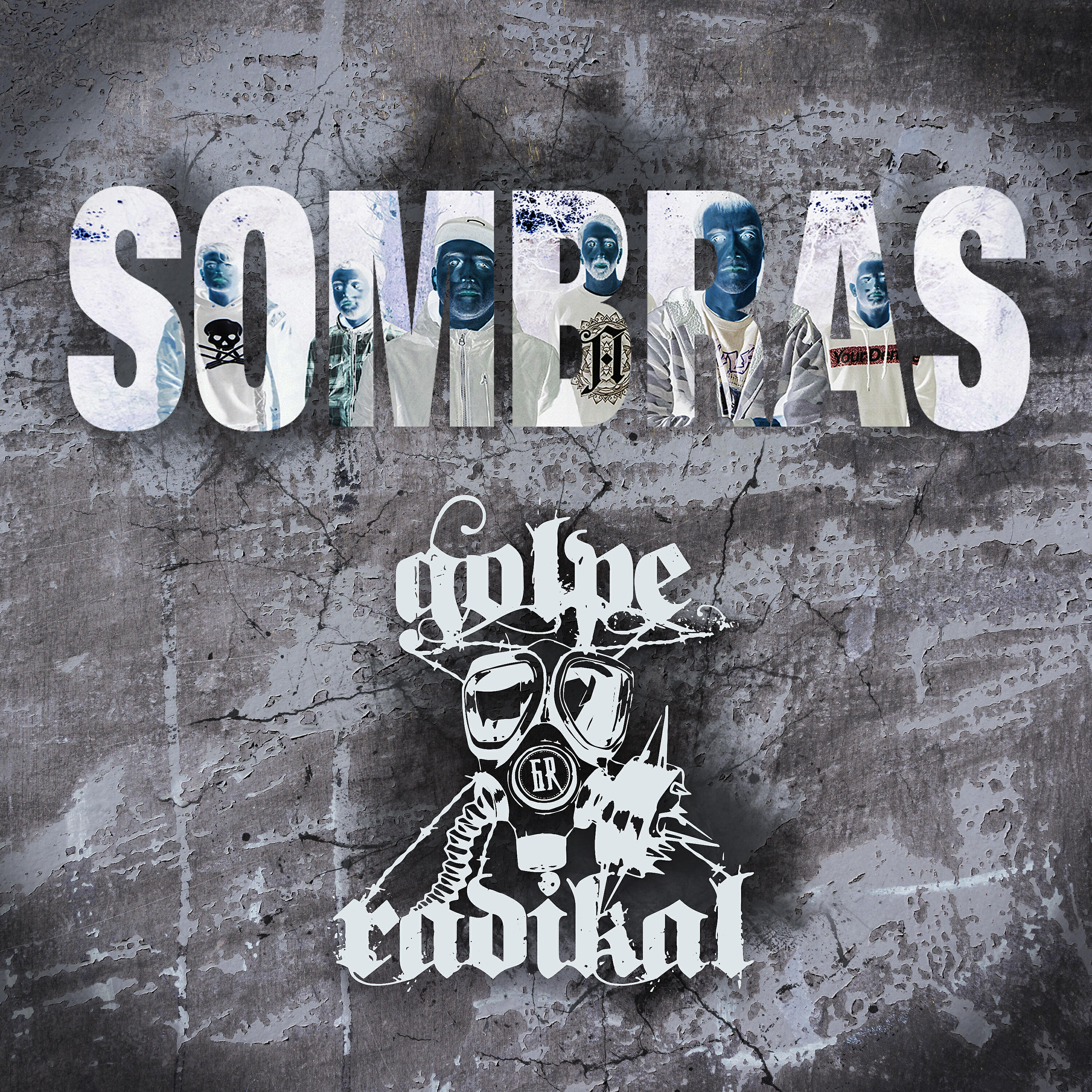 Golpe Radikal - Sombras