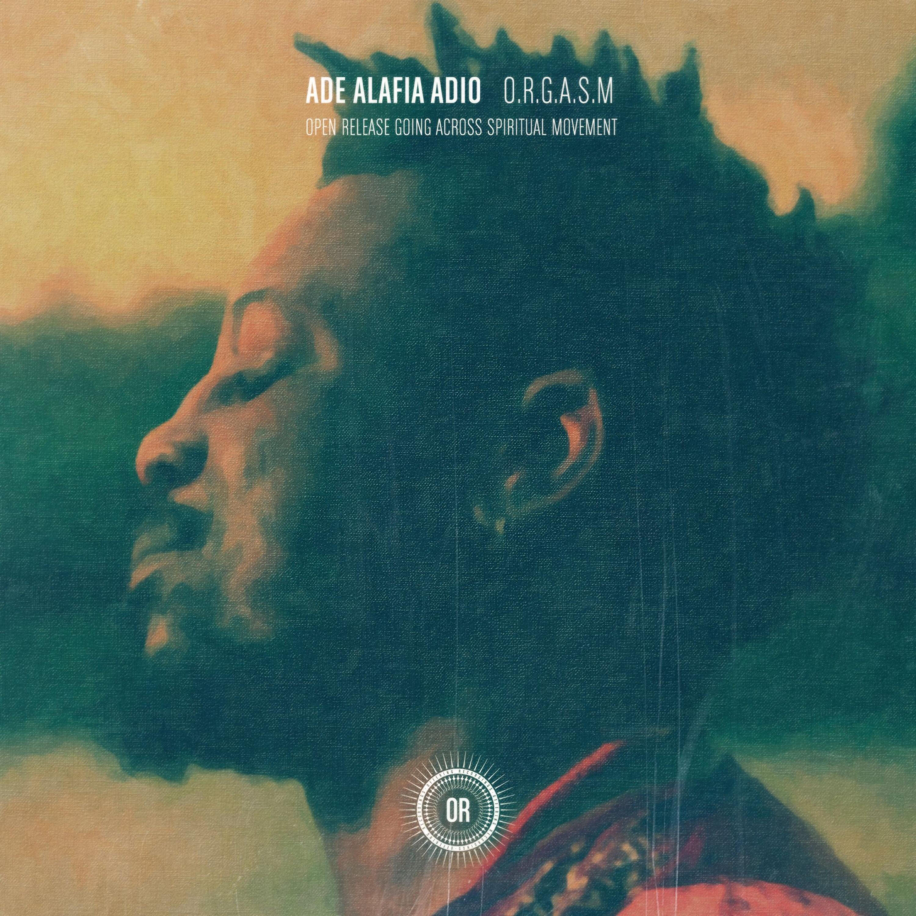 Ade Alafia Adio - At Most Here