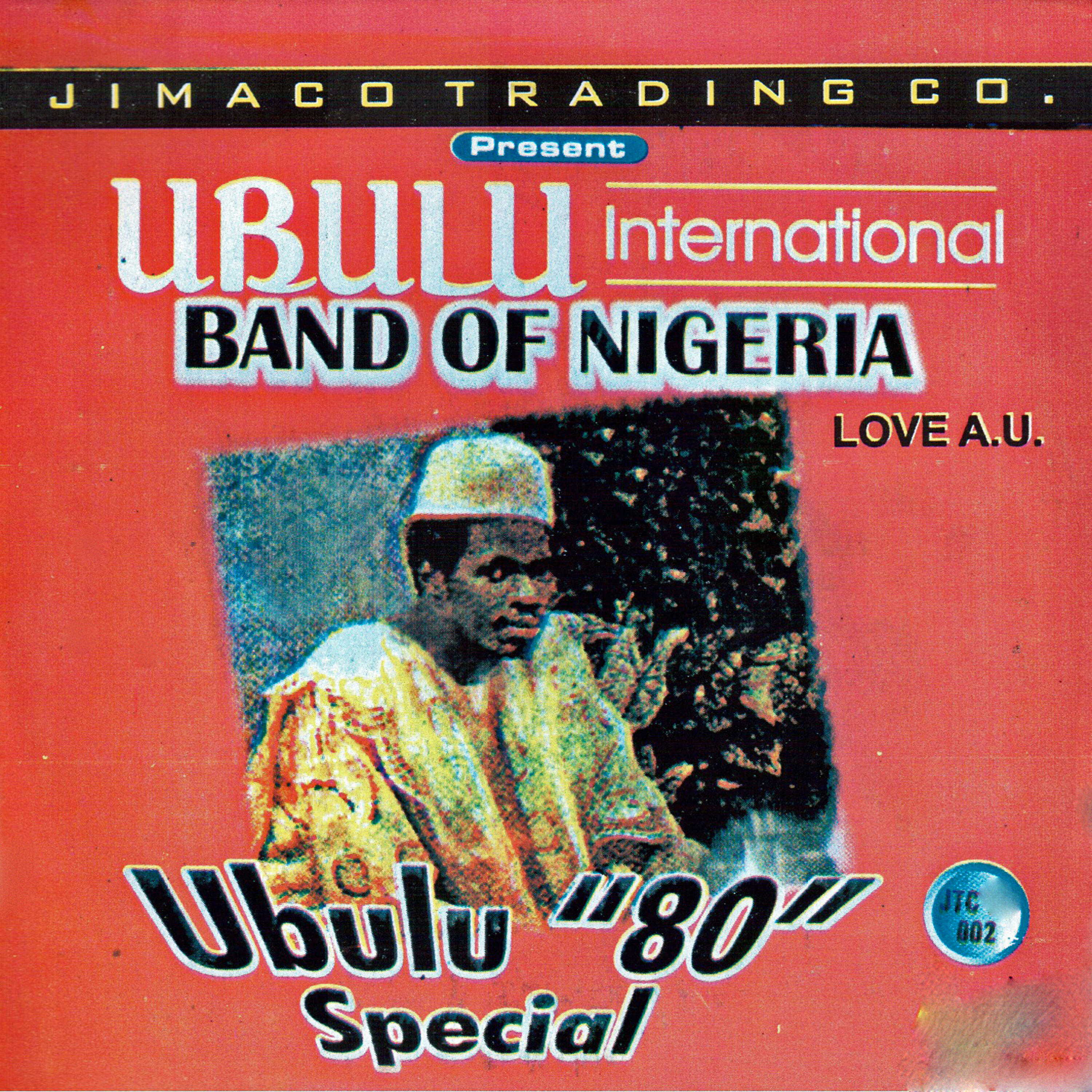 Ubulu International Band of Nigeria - Ubulu 80 Specia, Pt. 2