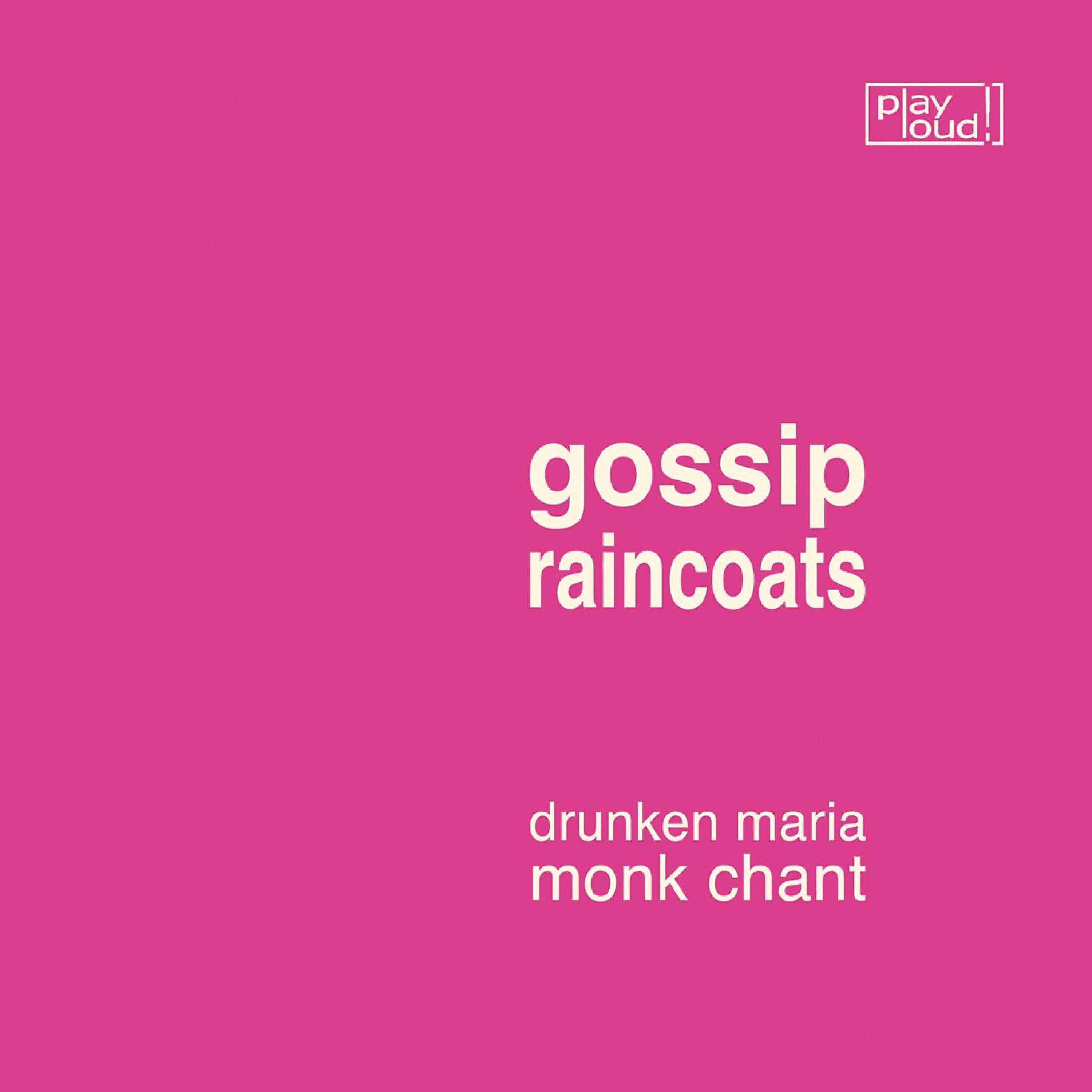 Gossip - Drunken Maria