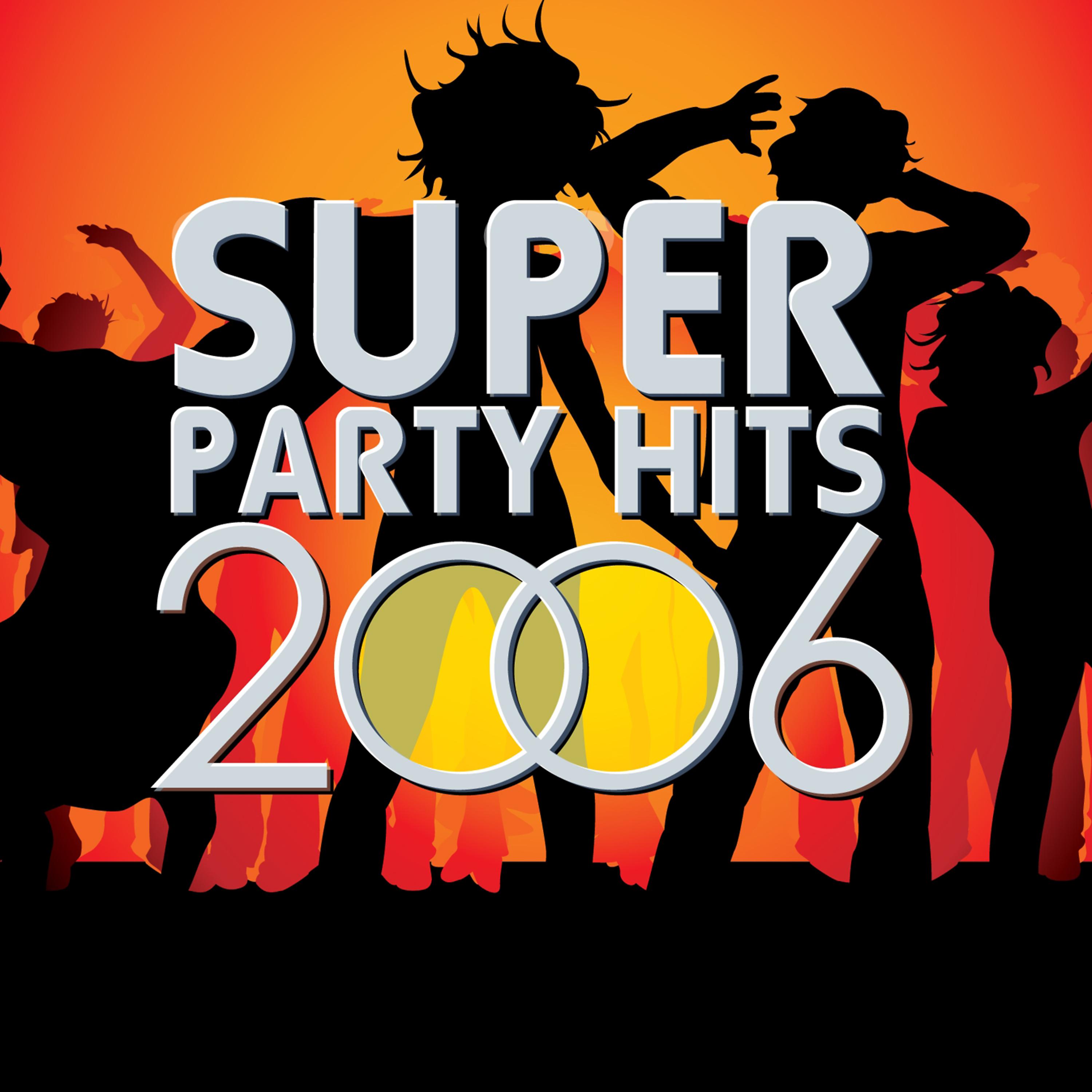 Постер альбома Super Party Hits 2006