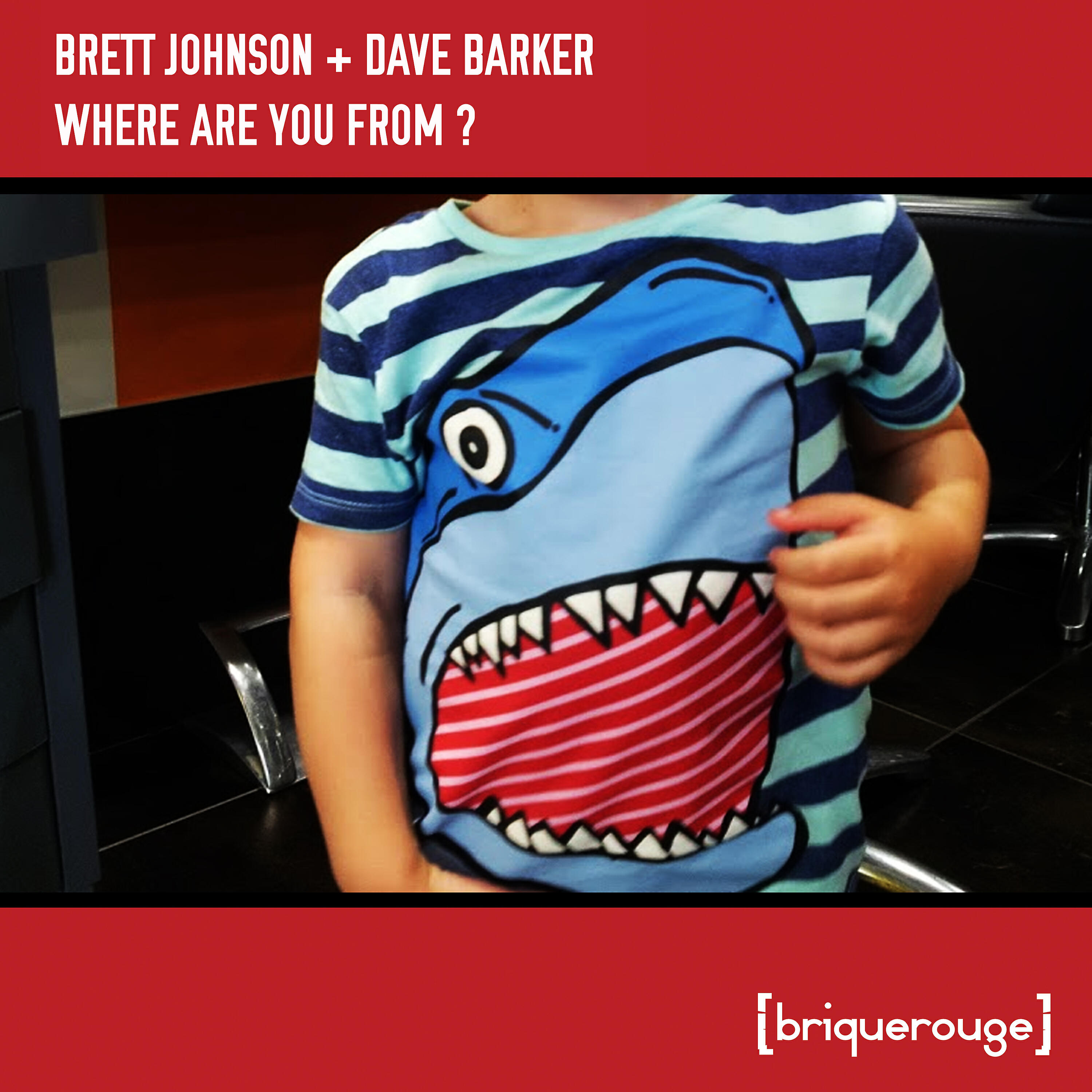 Brett Johnson - Where Are You From ? (2020 ReMastered Version)