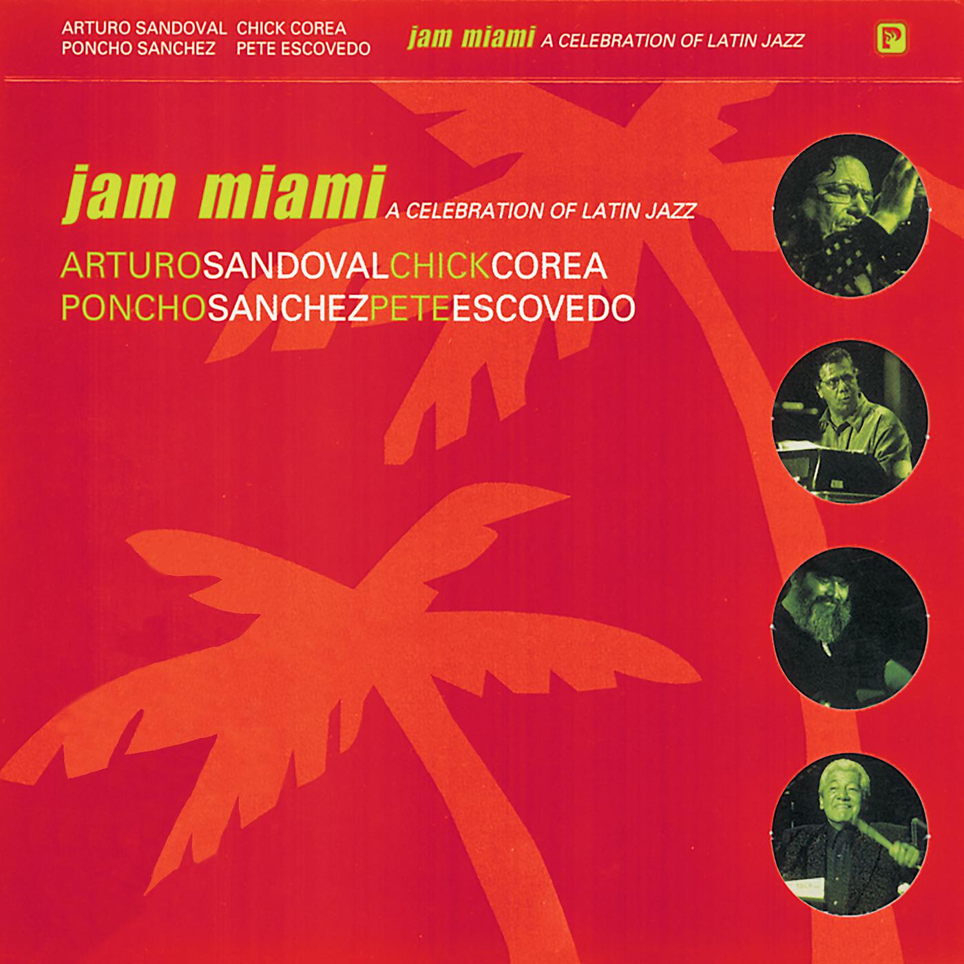 Постер альбома Jam Miami: A Celebration Of Latin Jazz