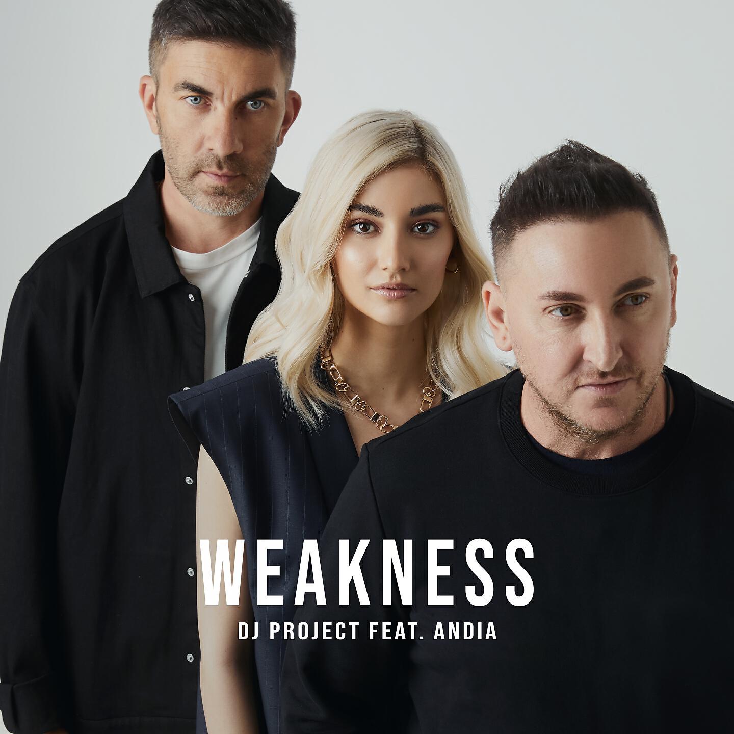 DJ PROJECT - Weakness