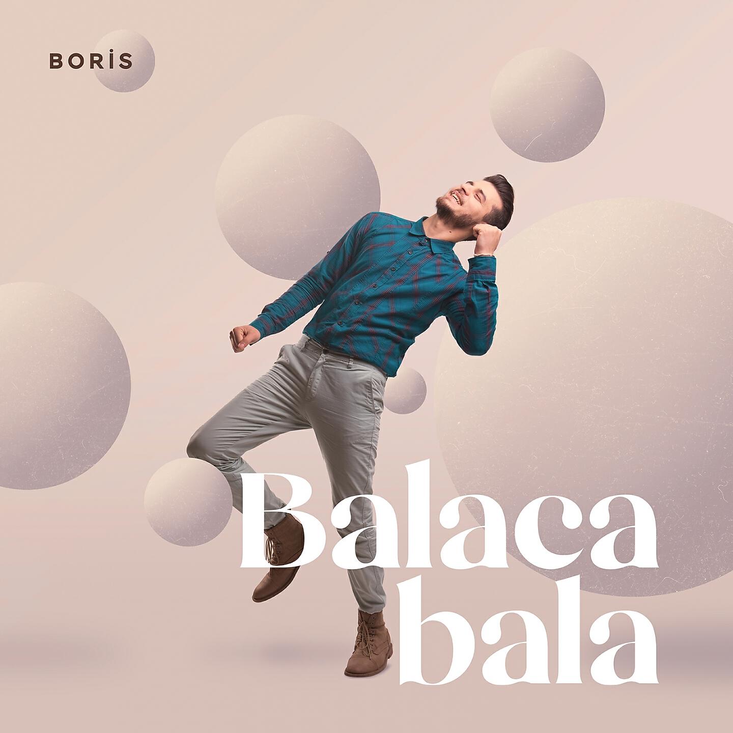 BORIS - Balaca Bala