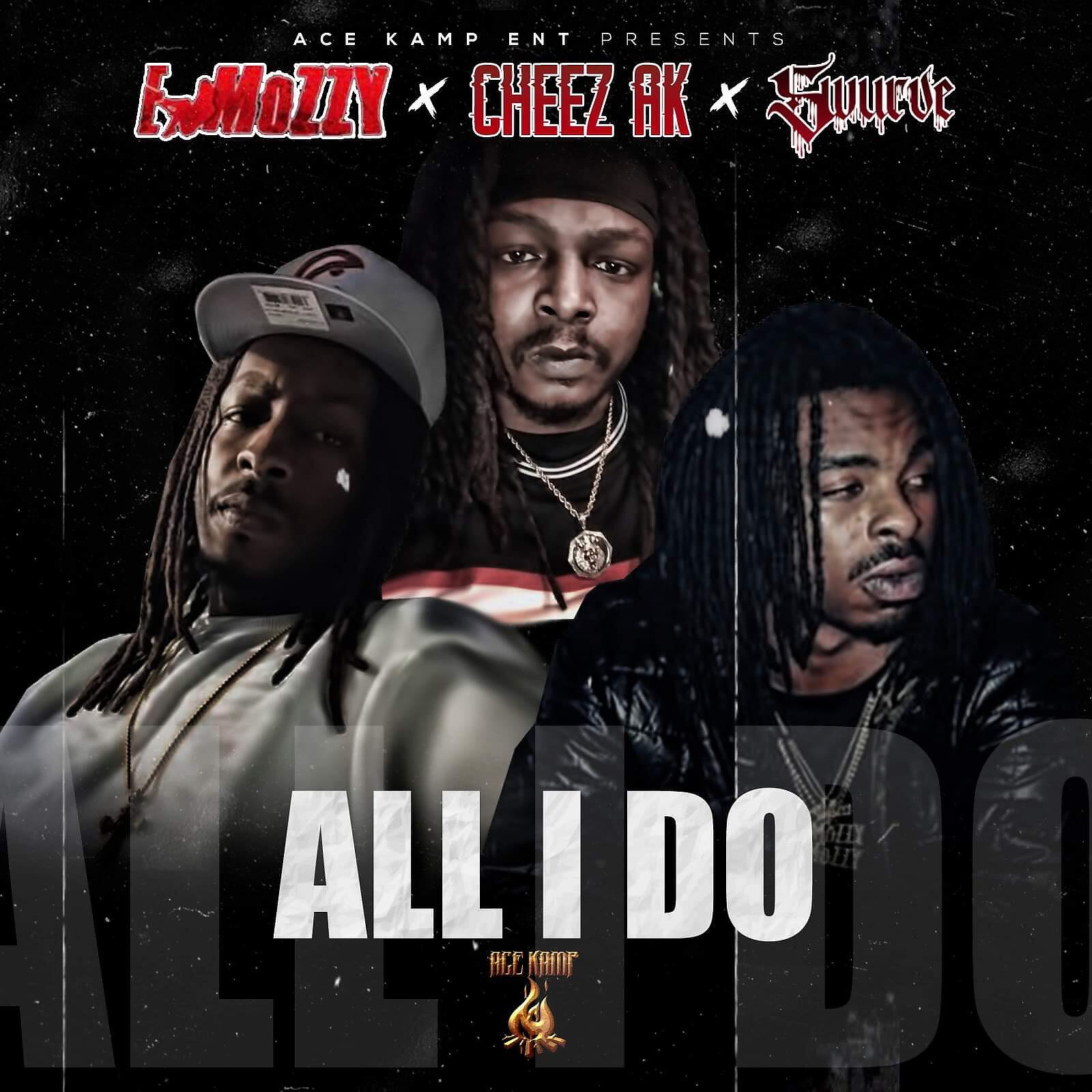 E Mozzy - All I Do