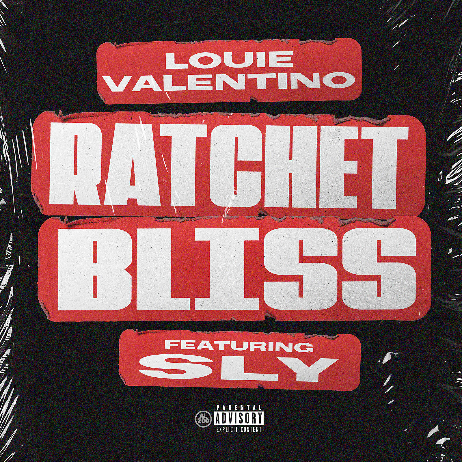 Louie Valentino - Ratchet Bliss (feat. Sly)