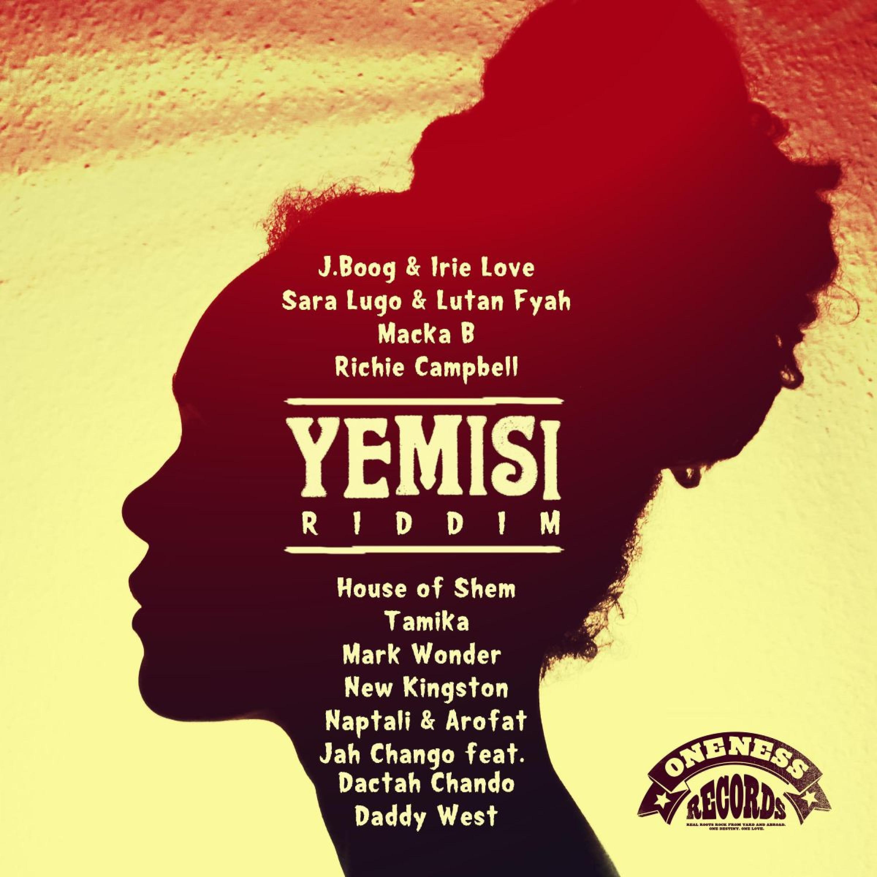 Постер альбома Yemisi Riddim (Oneness Records Presents)