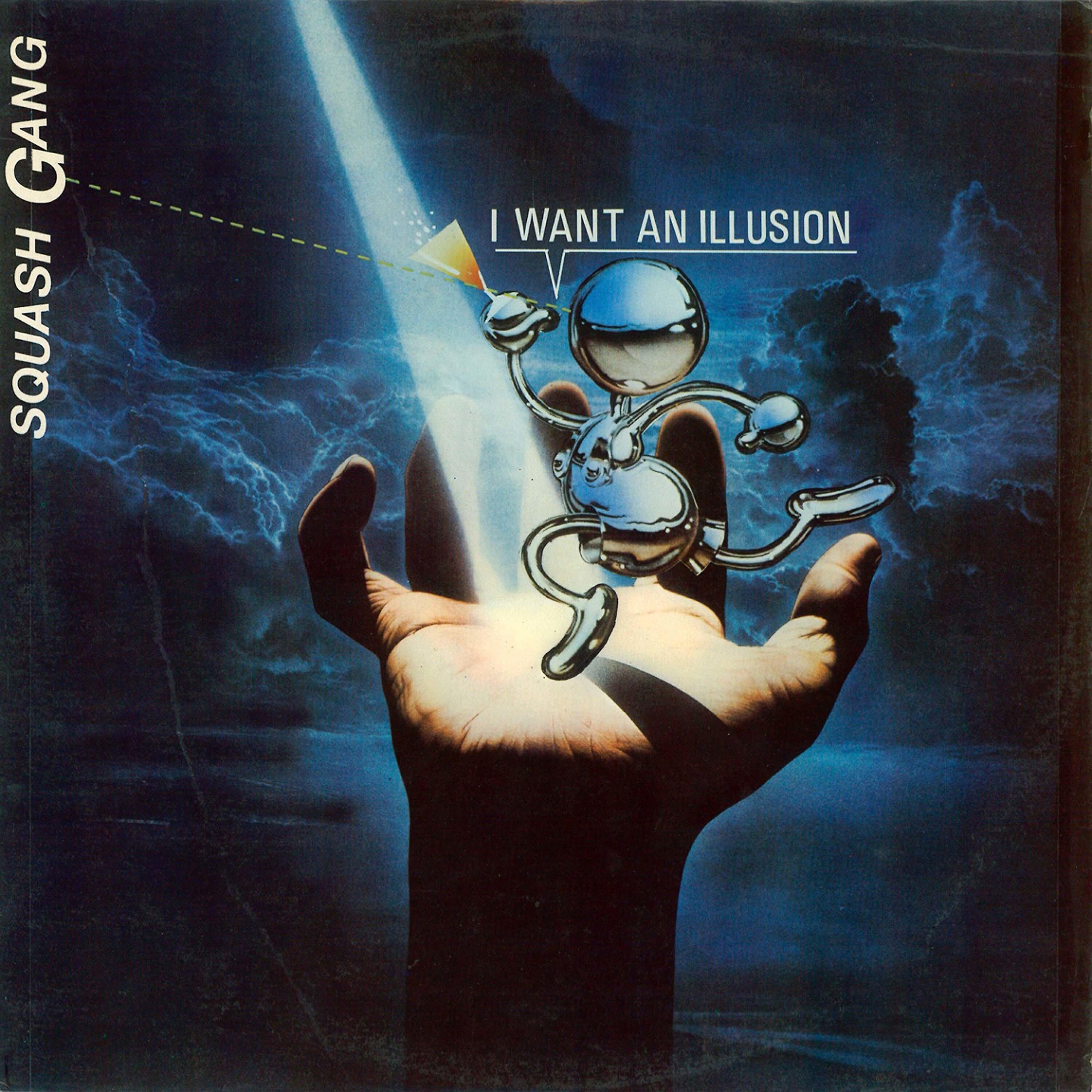 Squash Gang - I Want an Illusion (Remix)