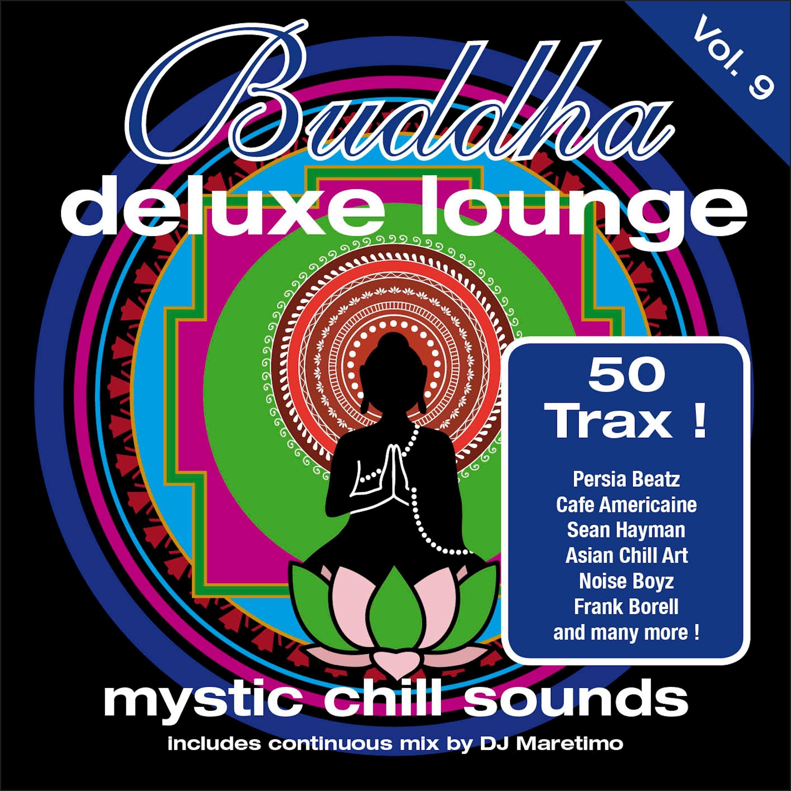 Постер альбома Buddha Deluxe Lounge, Vol. 9 - Mystic Chill Sounds