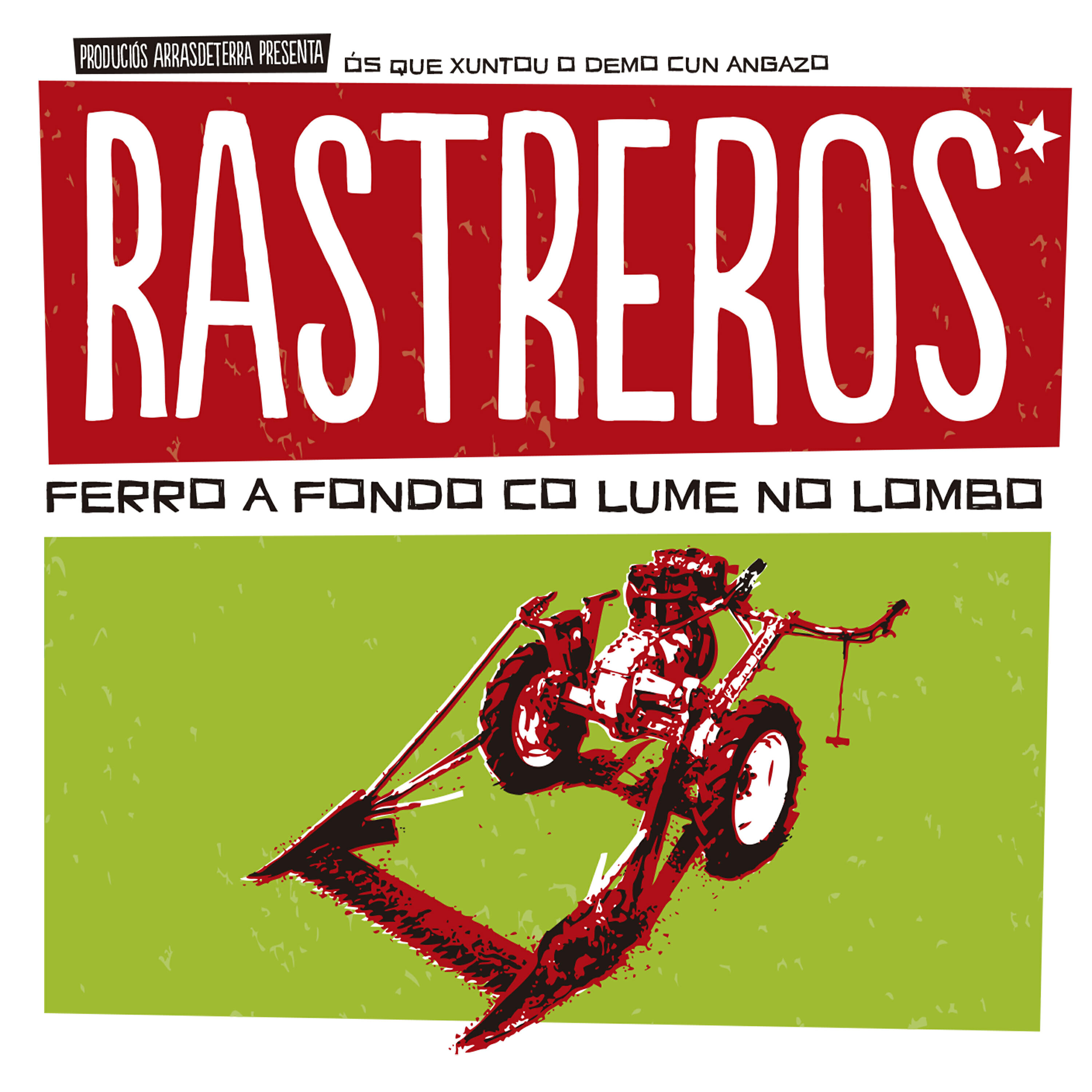 Rastreros - A bacanal