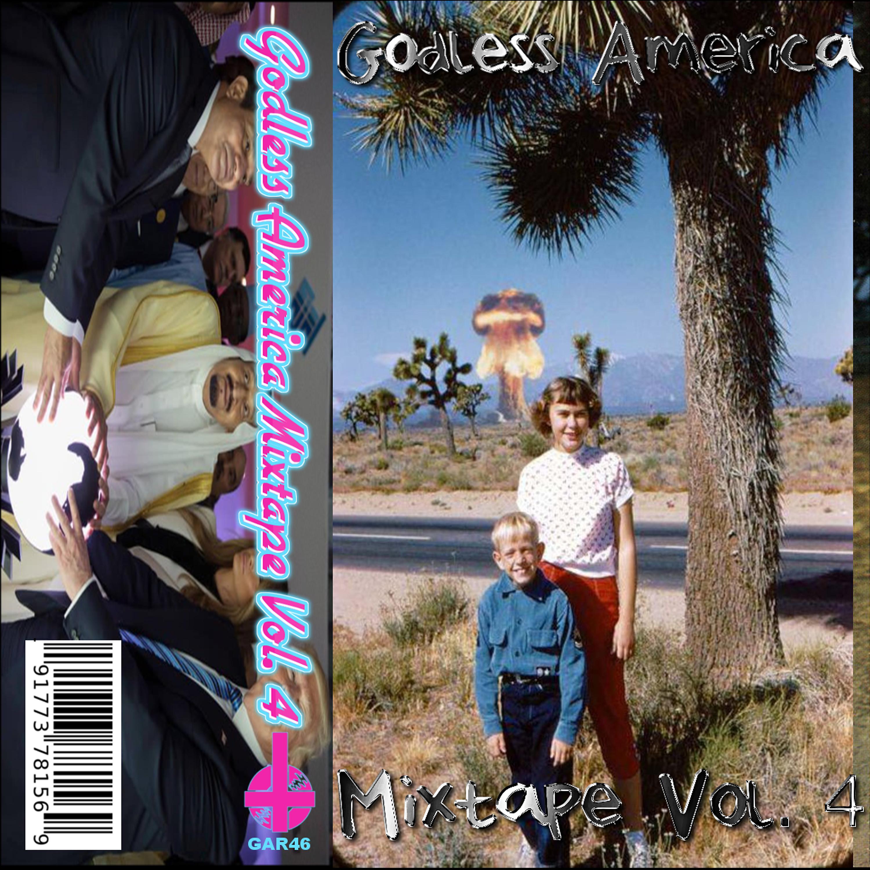 Постер альбома Godless America Mixtape, Vol. 4