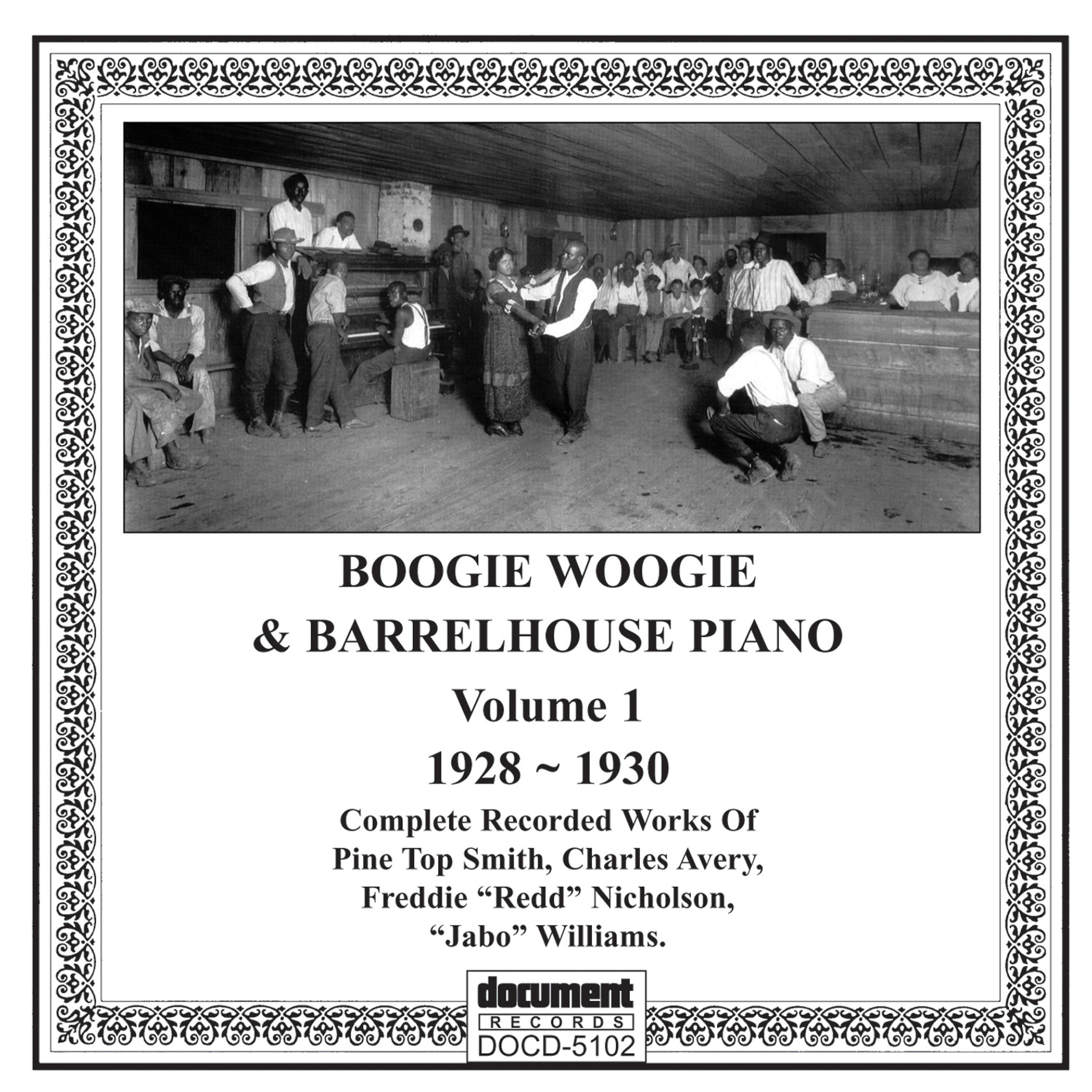 Постер альбома Boogie and Barrelhouse Piano, Vol 1 (1928 - 1930)