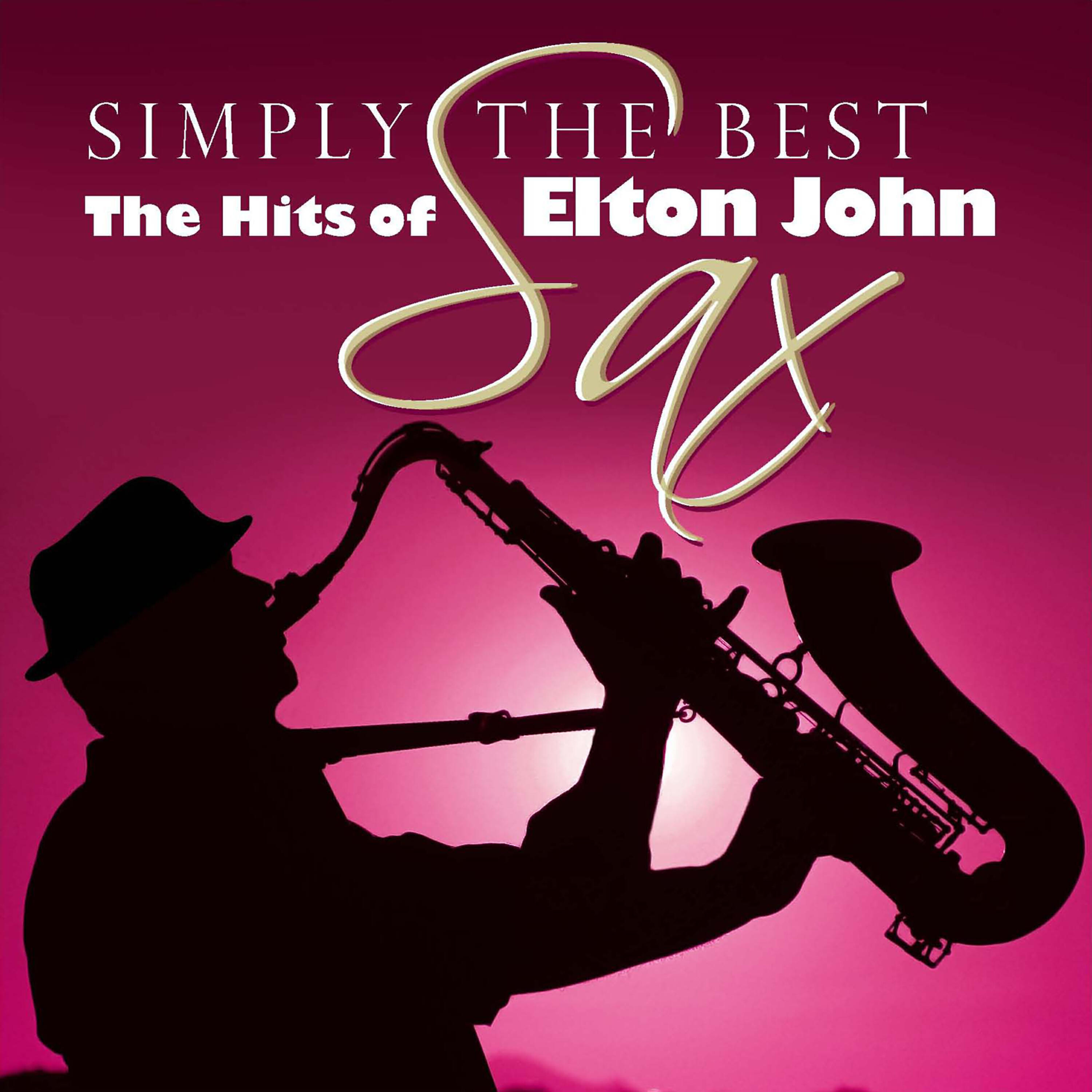 Альбом Simply The Best Sax: The Hits Of Elton John исполнителя Simply The Best Sax: The Hits Of Elton John
