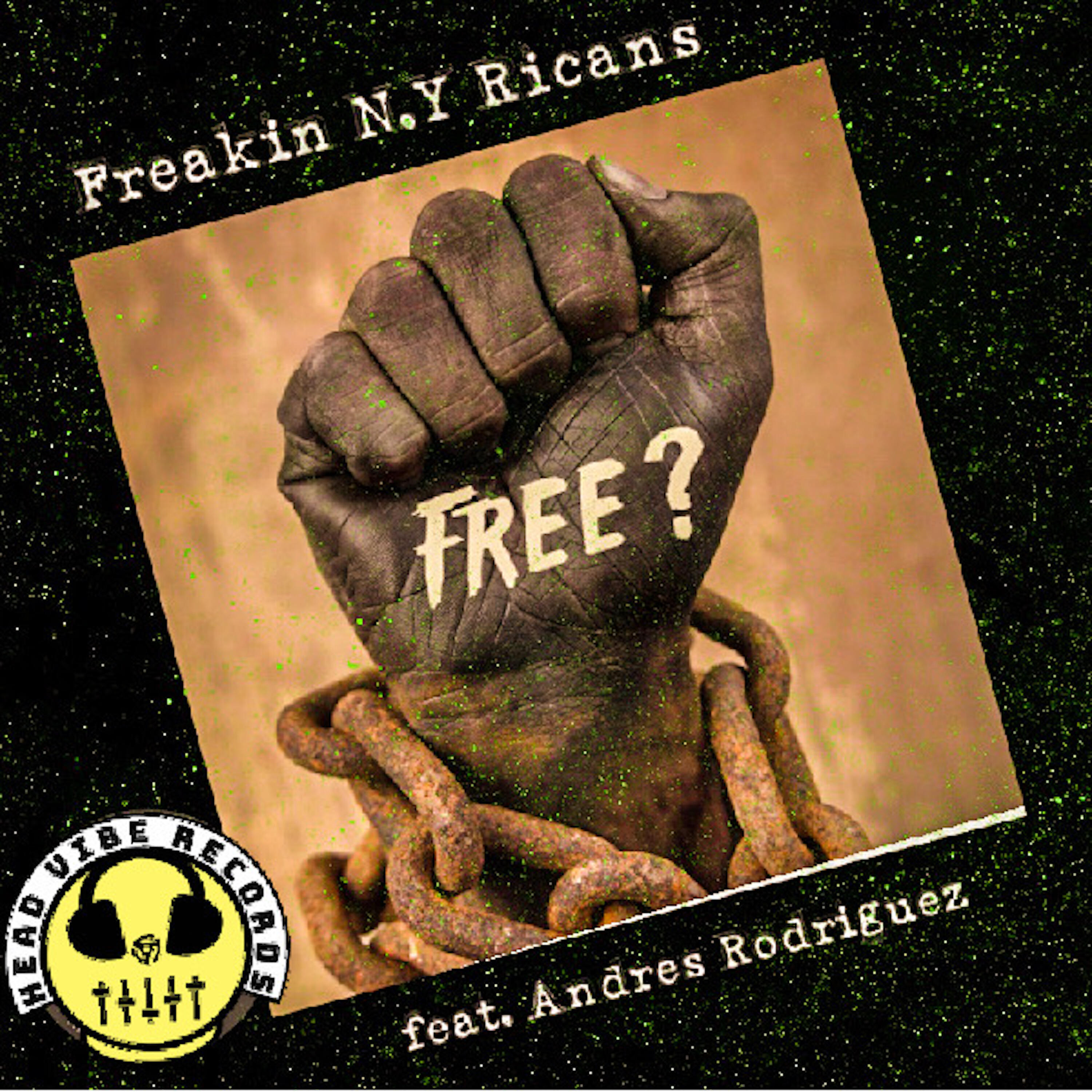 Freakin N.Y Ricans - Free? (Butterican Mix)
