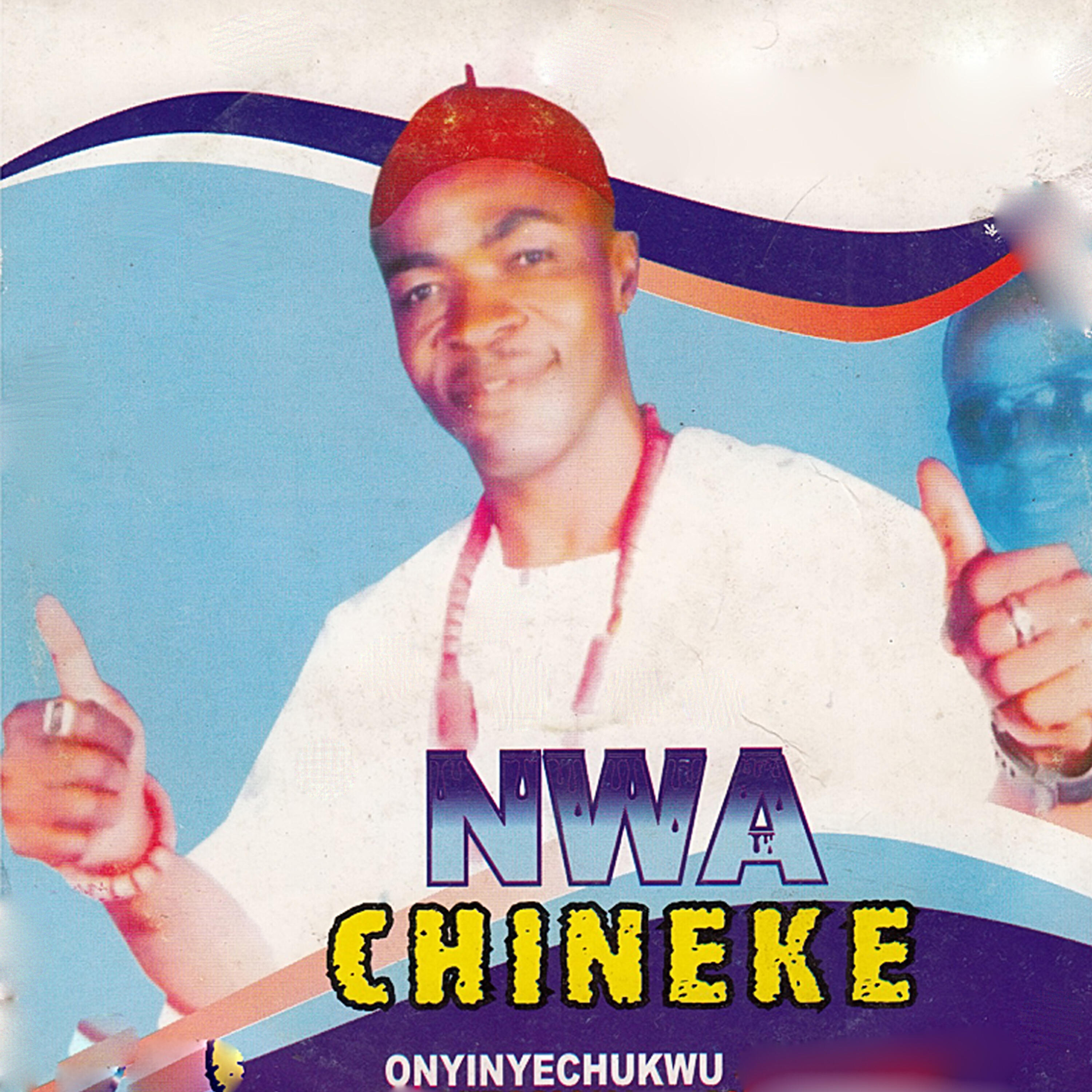 Onyinyechukwu - Nwa Chineke, Pt. 1