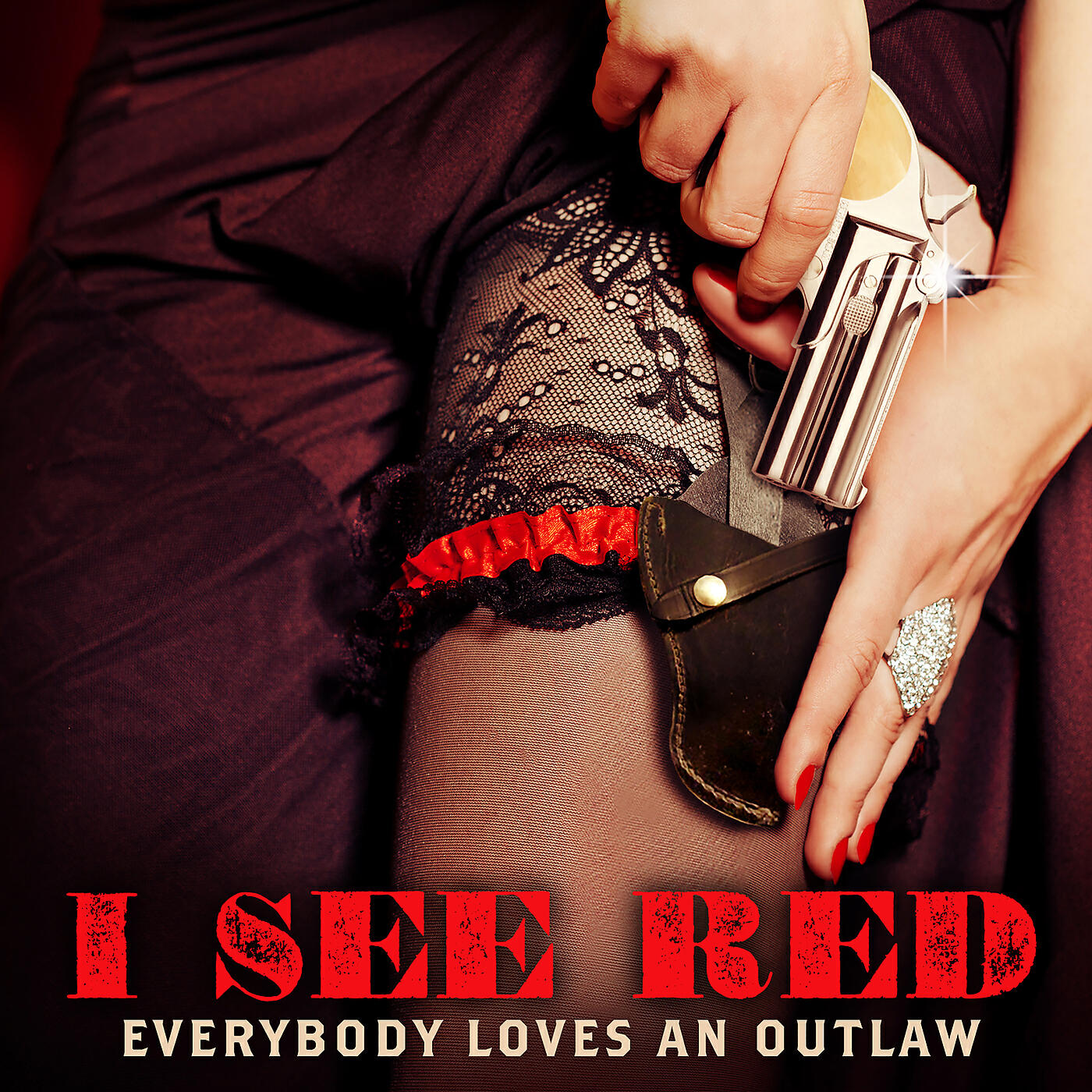 Everybody Loves An Outlaw - I See Red