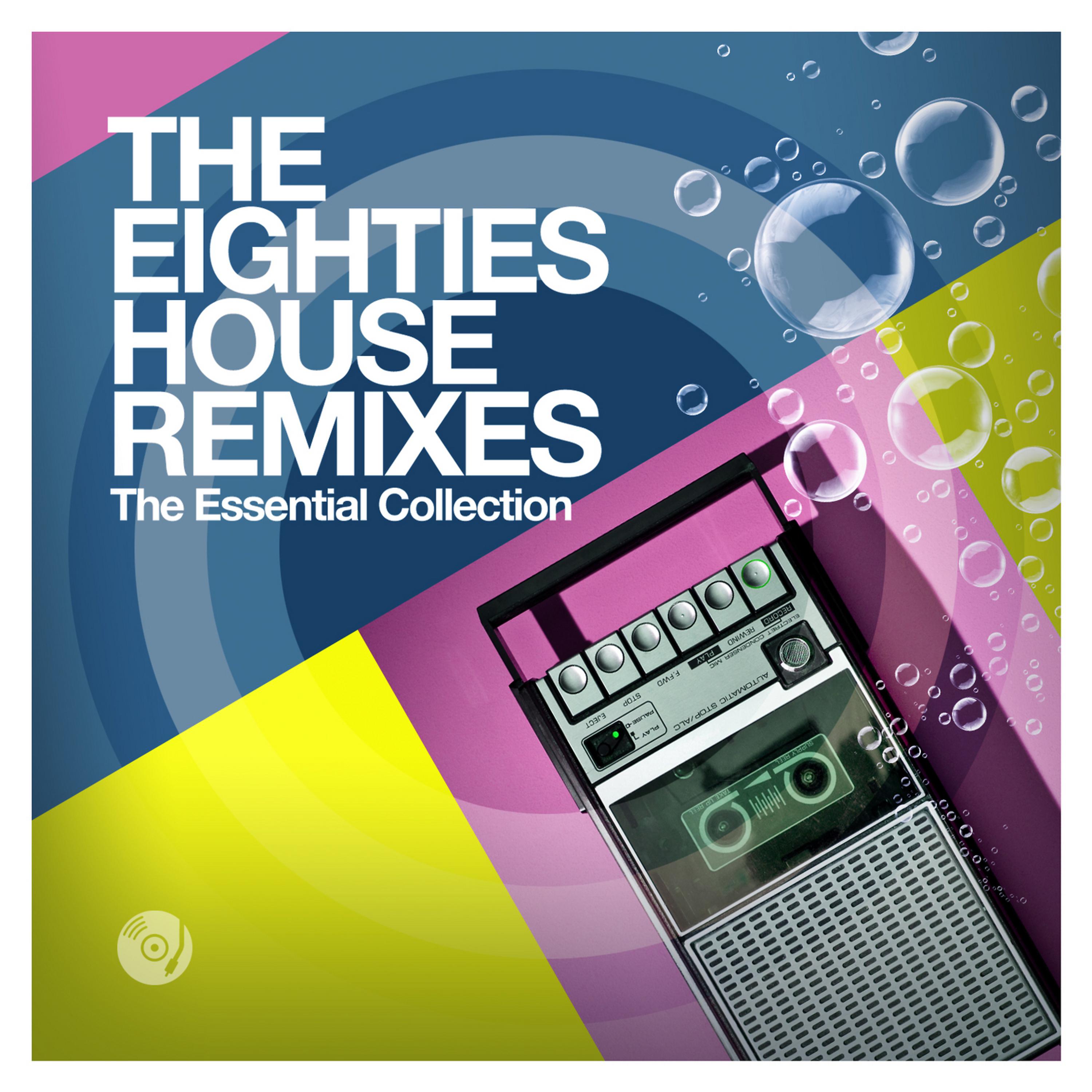 Постер альбома The Eighties House Remixes