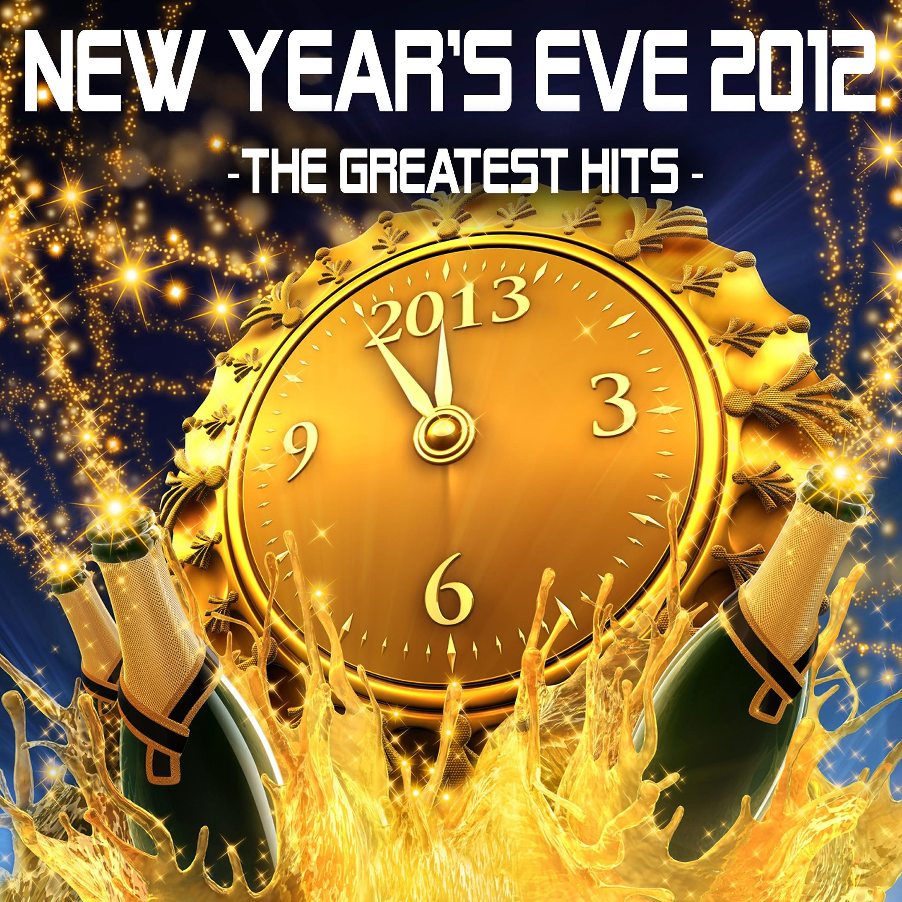 New Year's Eve 2012 - The greatest Hits 2012 - Candy