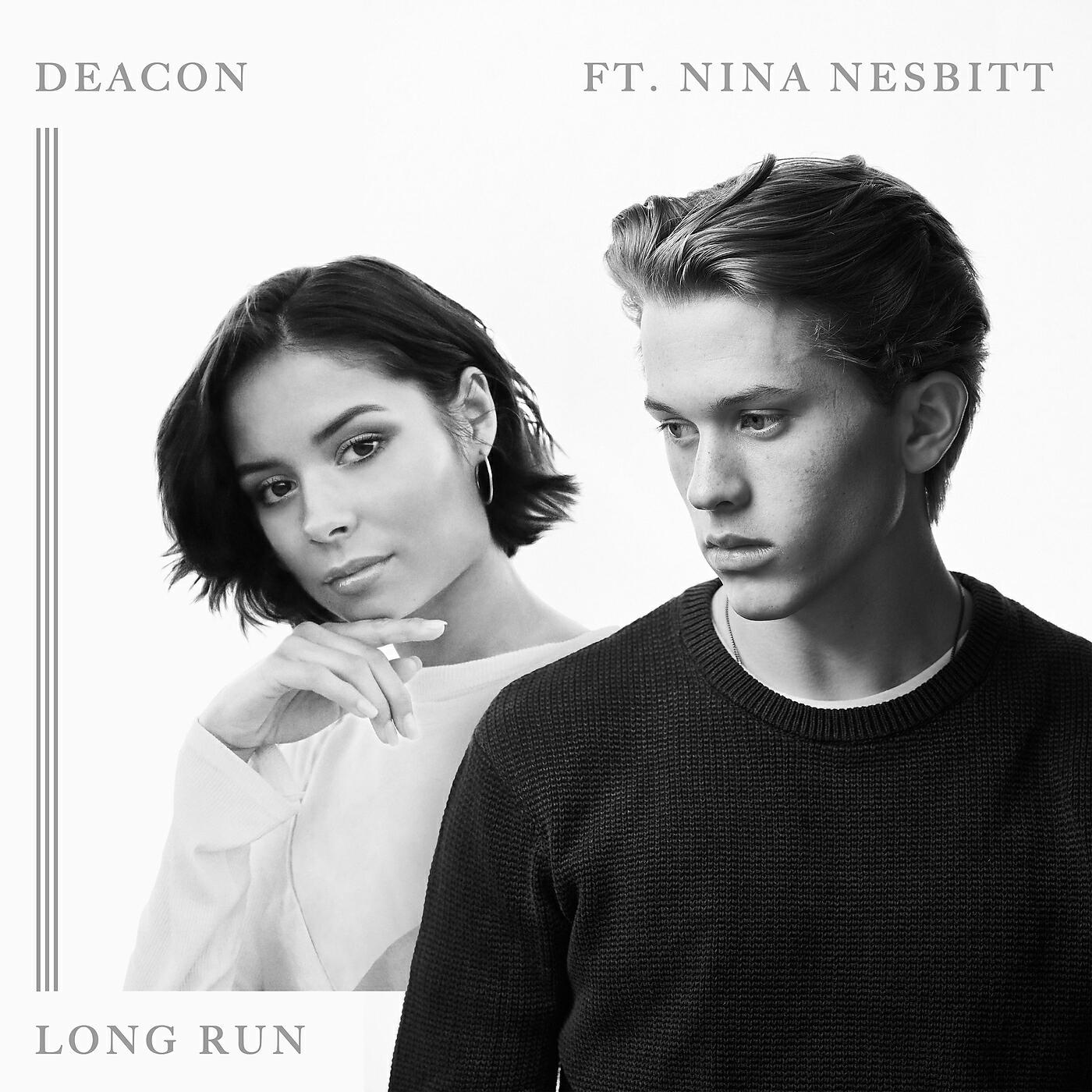 Deacon - Long Run (feat. Nina Nesbitt)