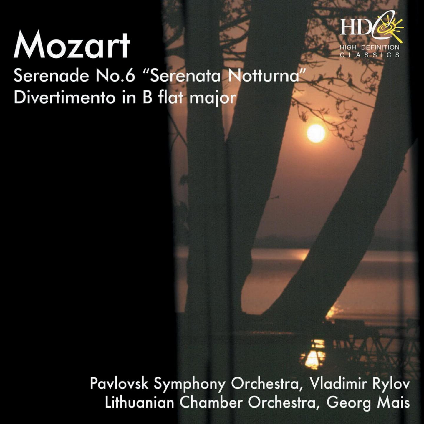Постер альбома Serenade No. 6 in D Major, Serenata notturna, K.239; Divertimento in B-Flat Major, K.287