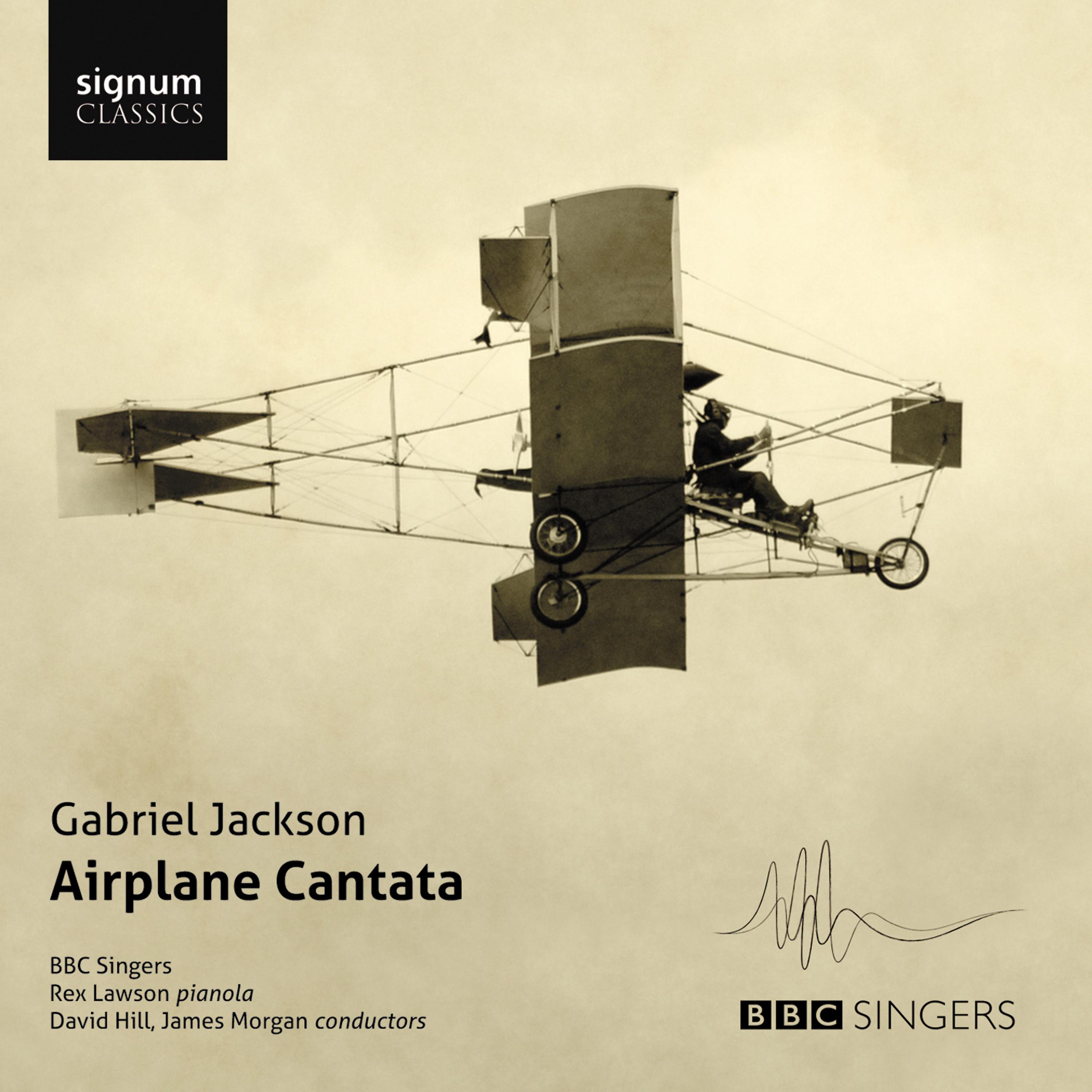 Постер альбома Gabriel Jackson: Airplane Cantata