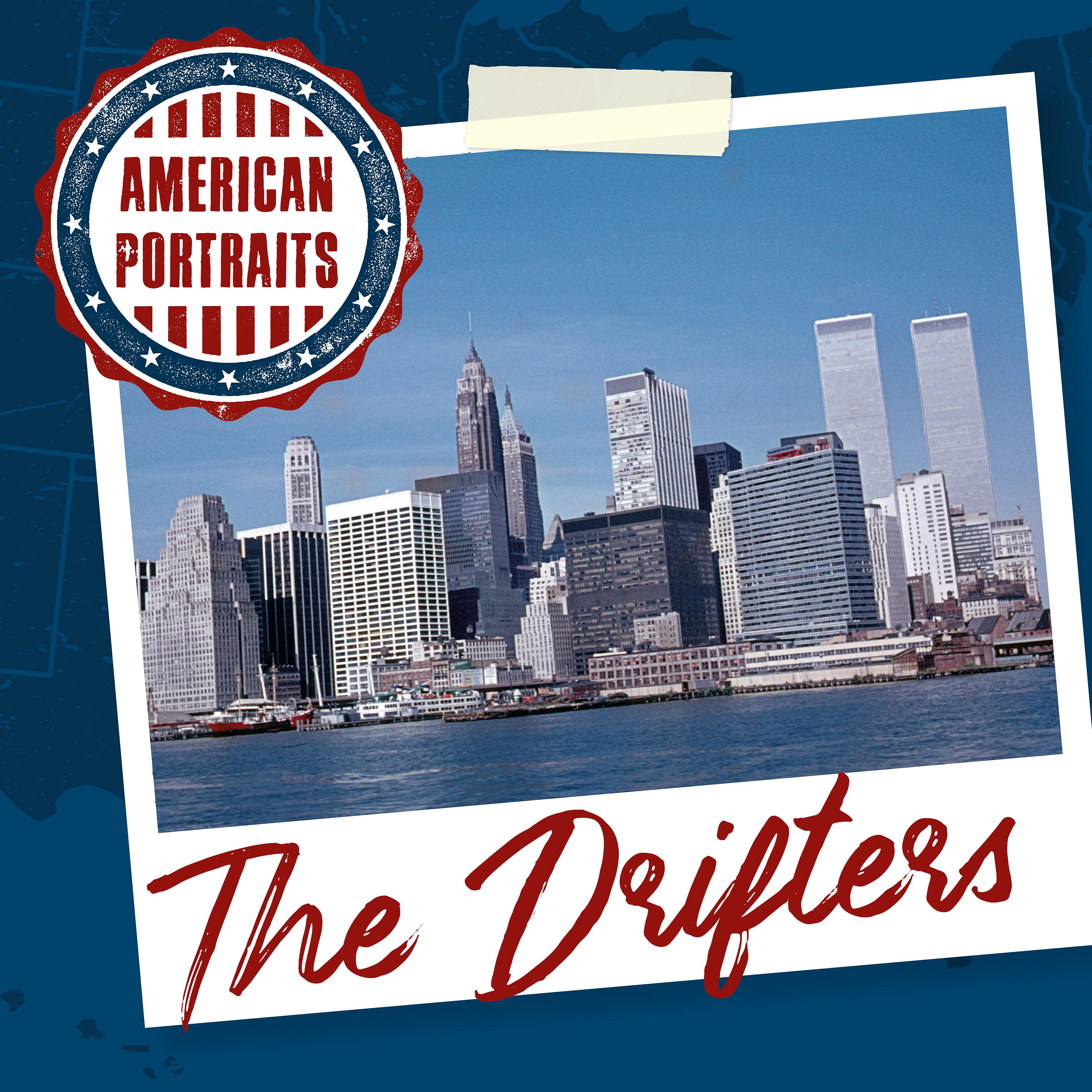 Постер альбома American Portraits: The Drifters